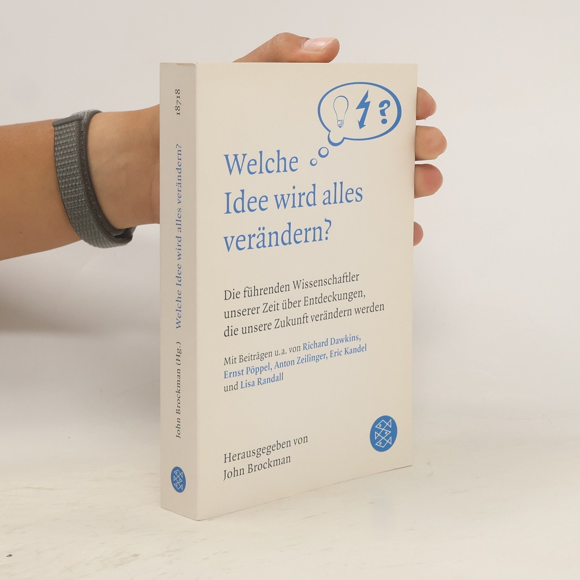 John Brockman Welche Idee wird alles verändern?