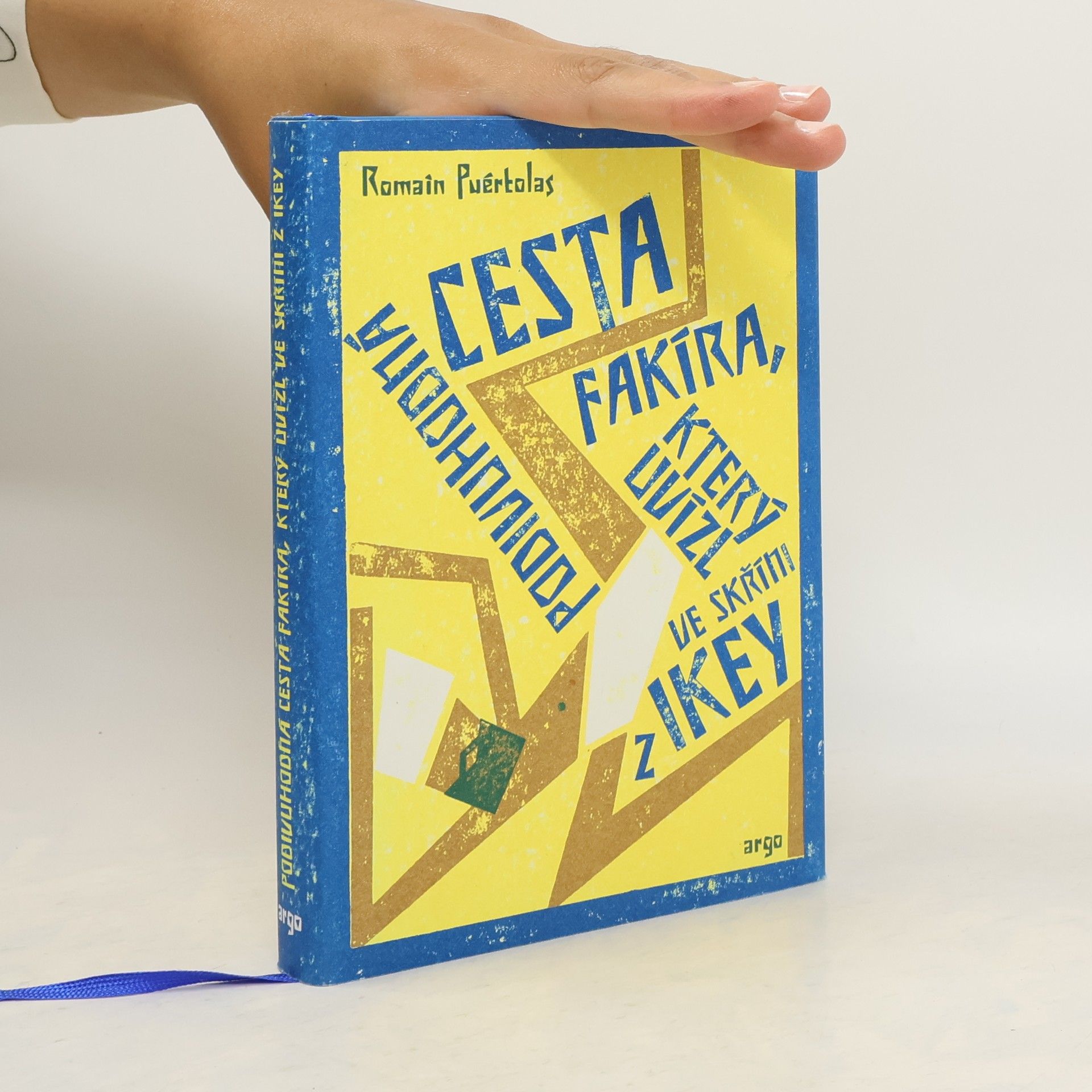 Romain Puértolas Podivuhodná cesta fakíra, který uvízl ve skříni z Ikey