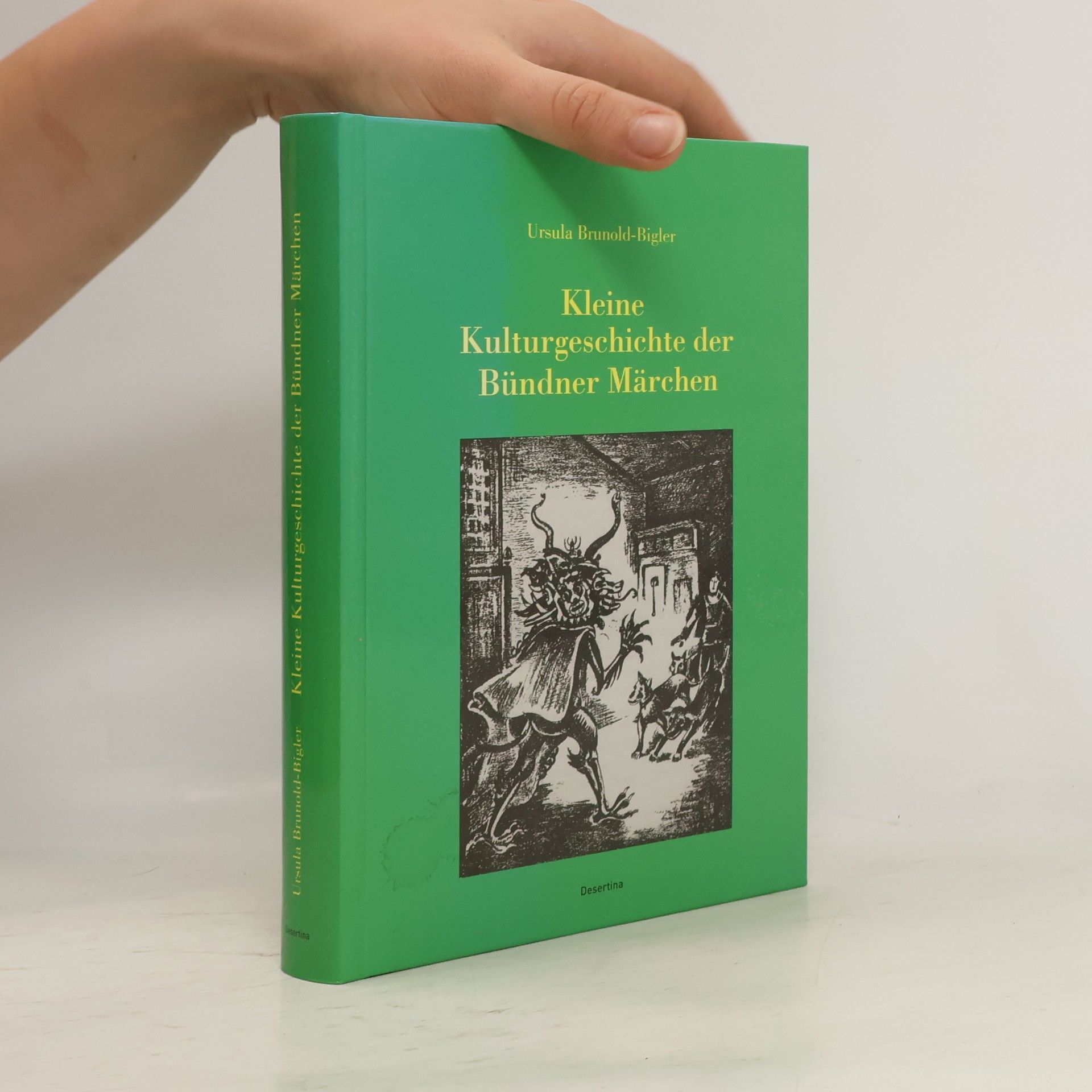 Ursula Brunold Bigler Kleine Kulturgeschichte der Bündner Märchen