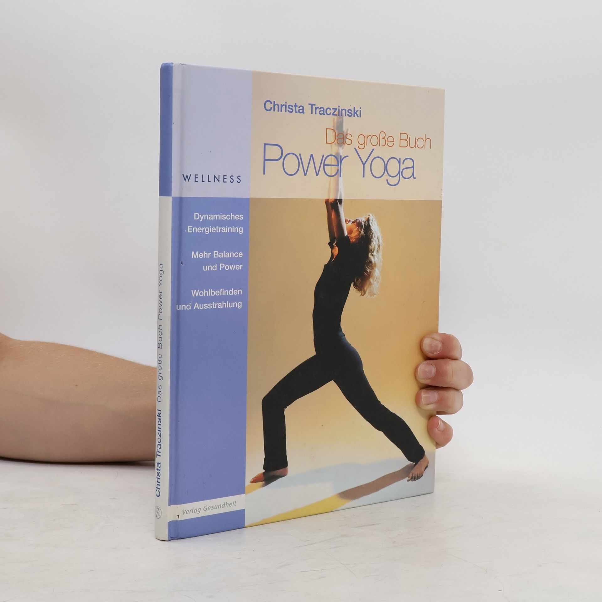 Christa G. Traczinski Das große Buch Power-Yoga