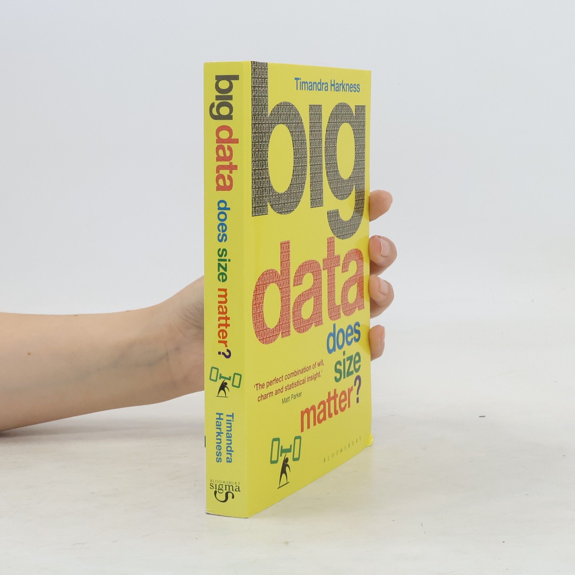 Timandra Harkness Big data. Does size matter?