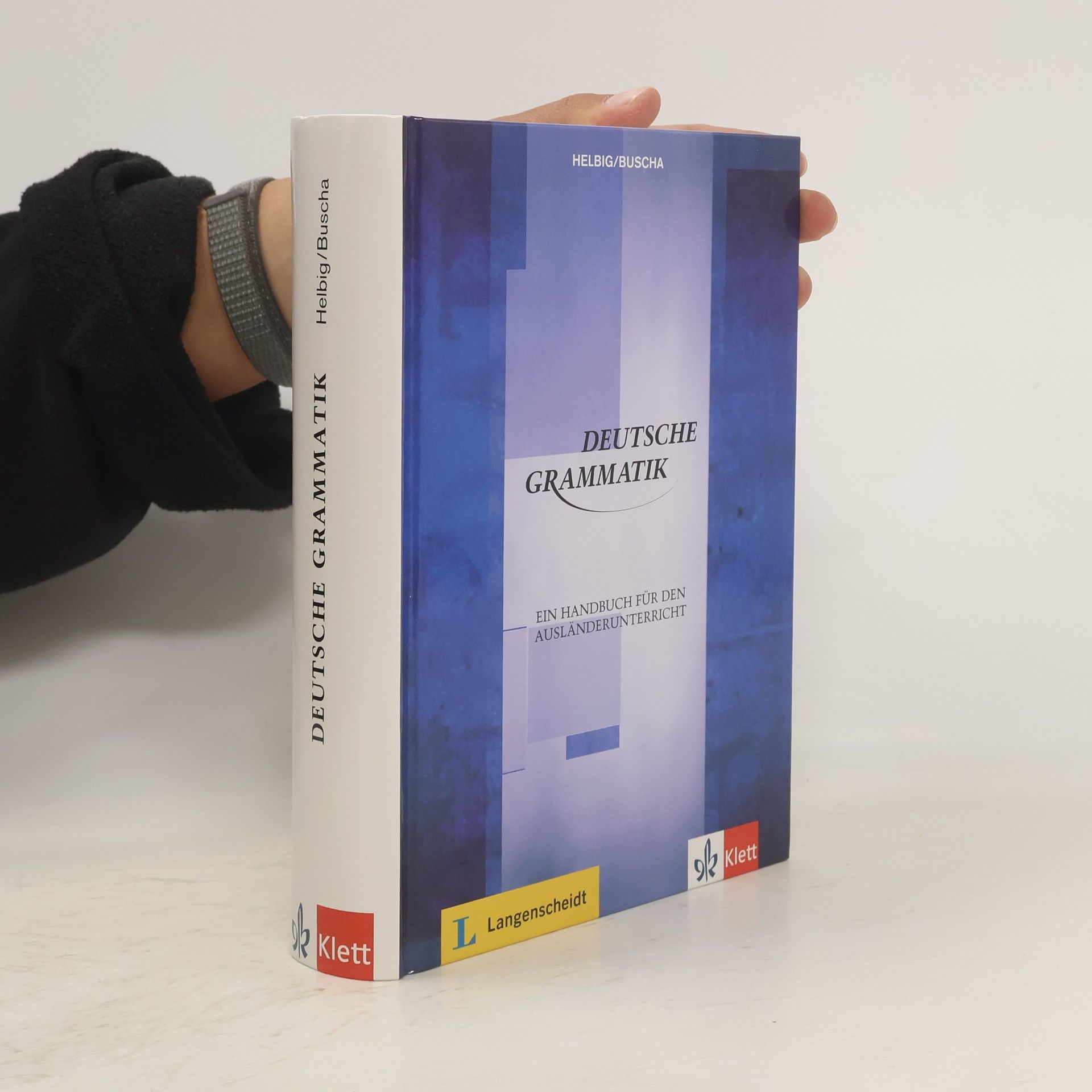 Gerhard Helbig Deutsche Grammatik : ein Handbuch für den Ausländerunterricht