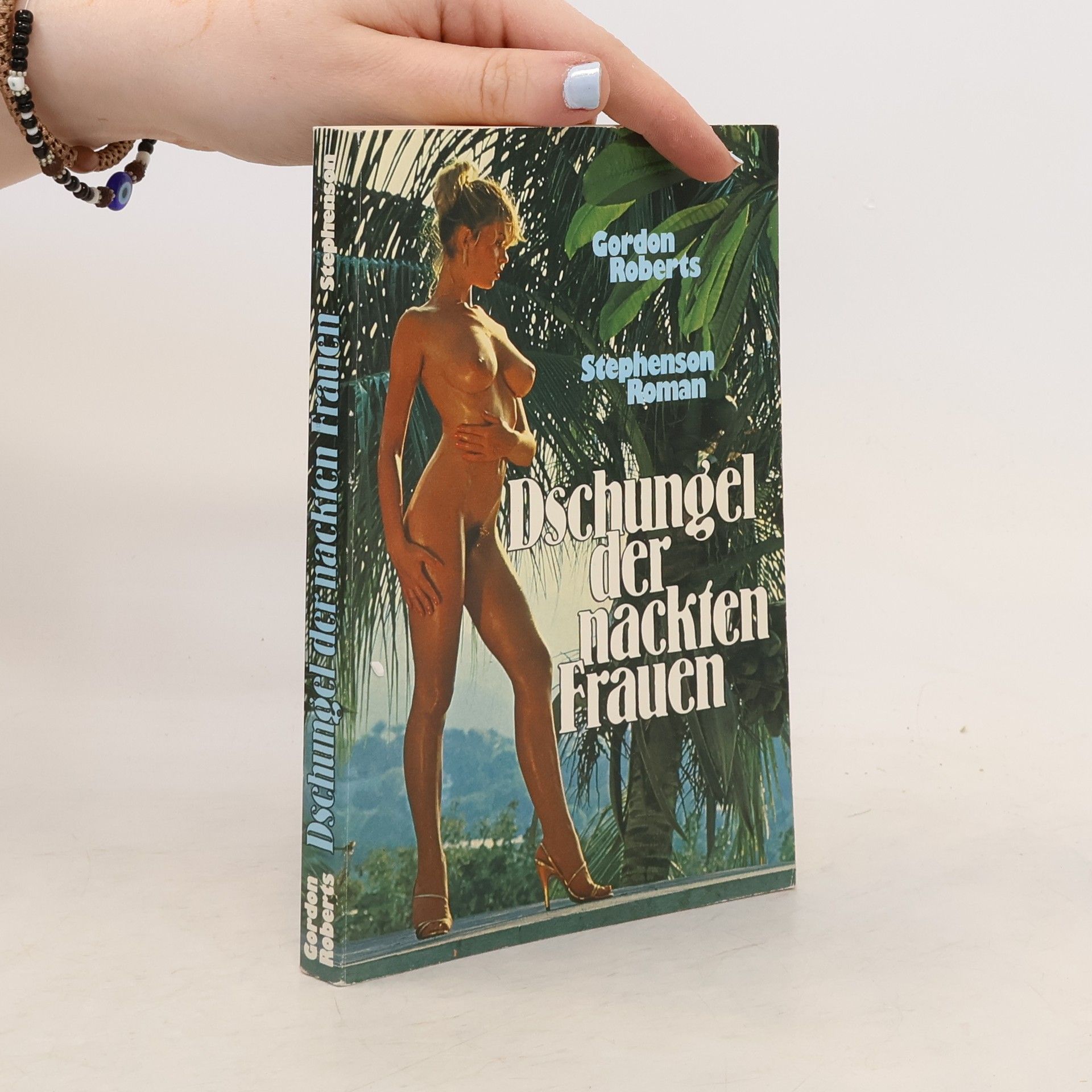 Gordon Roberts Dschungel der nackten Frauen