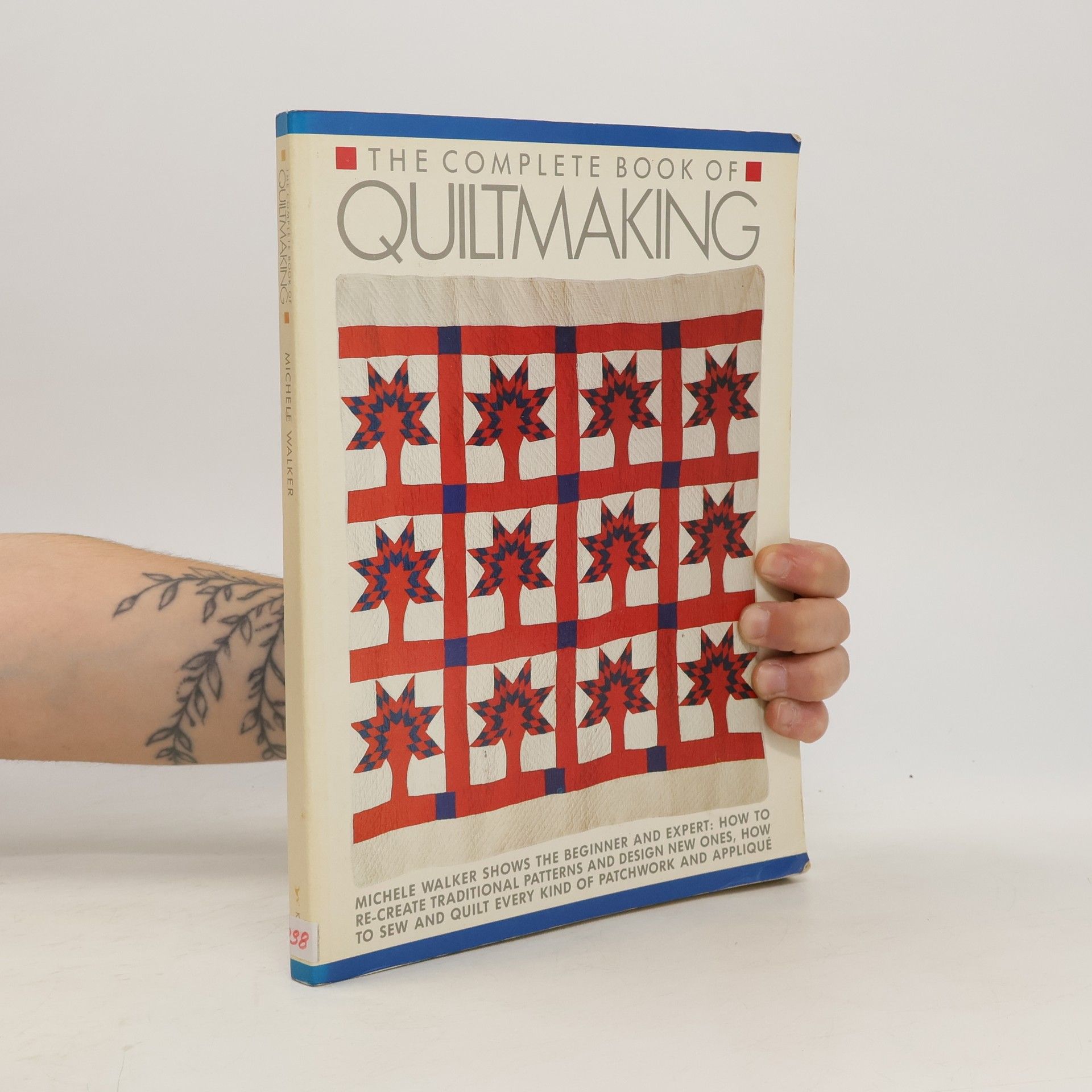 Michele Walker The Complete Book of Quiltmaking
