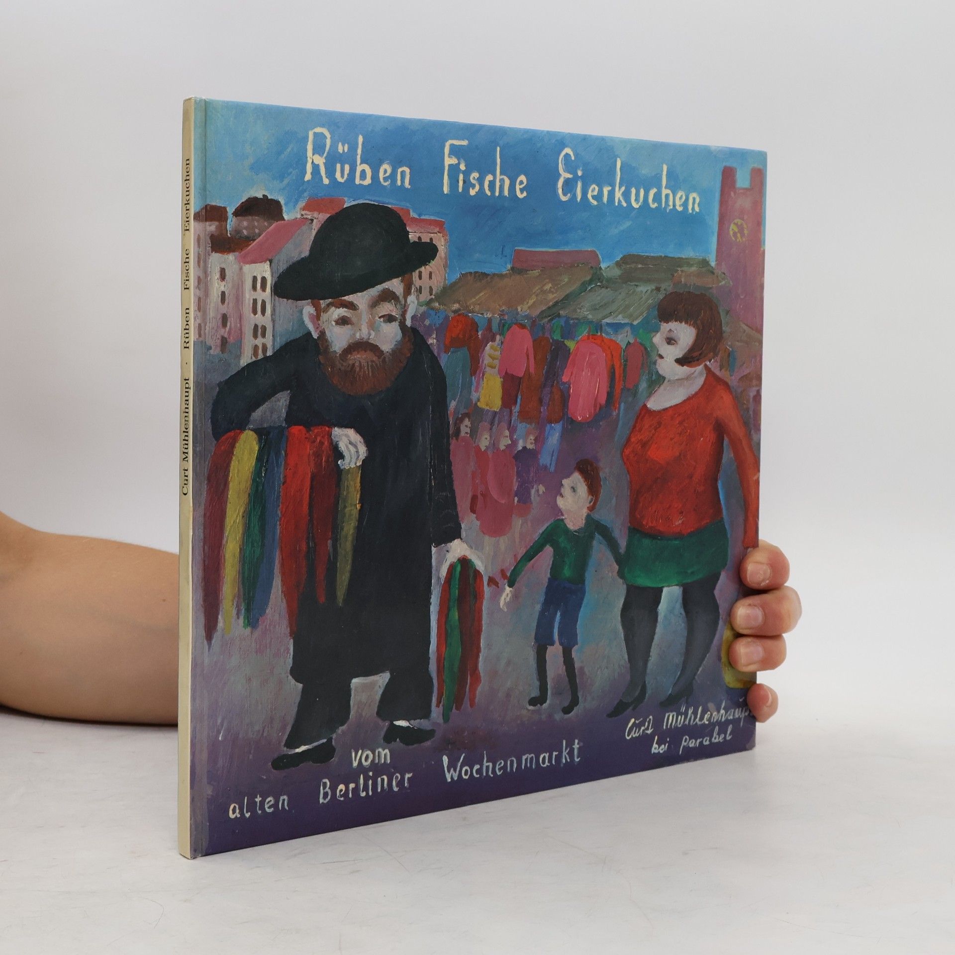 Curt Mühlenhaupt Rüben, Fische, Eierkuchen