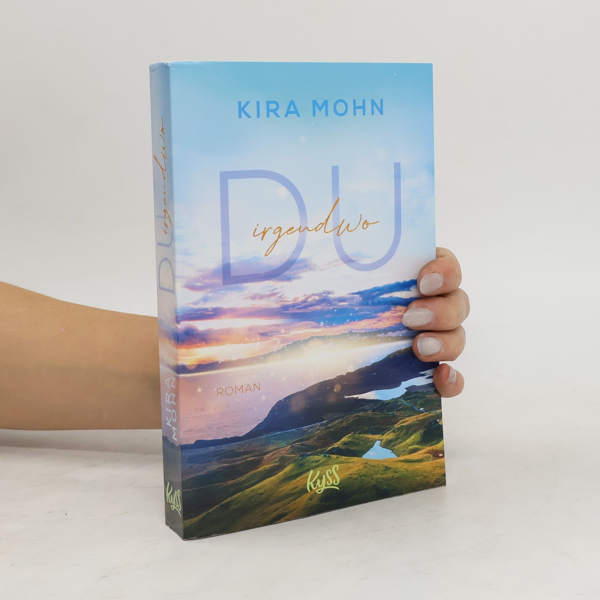 Kira Mohn Du irgendwo