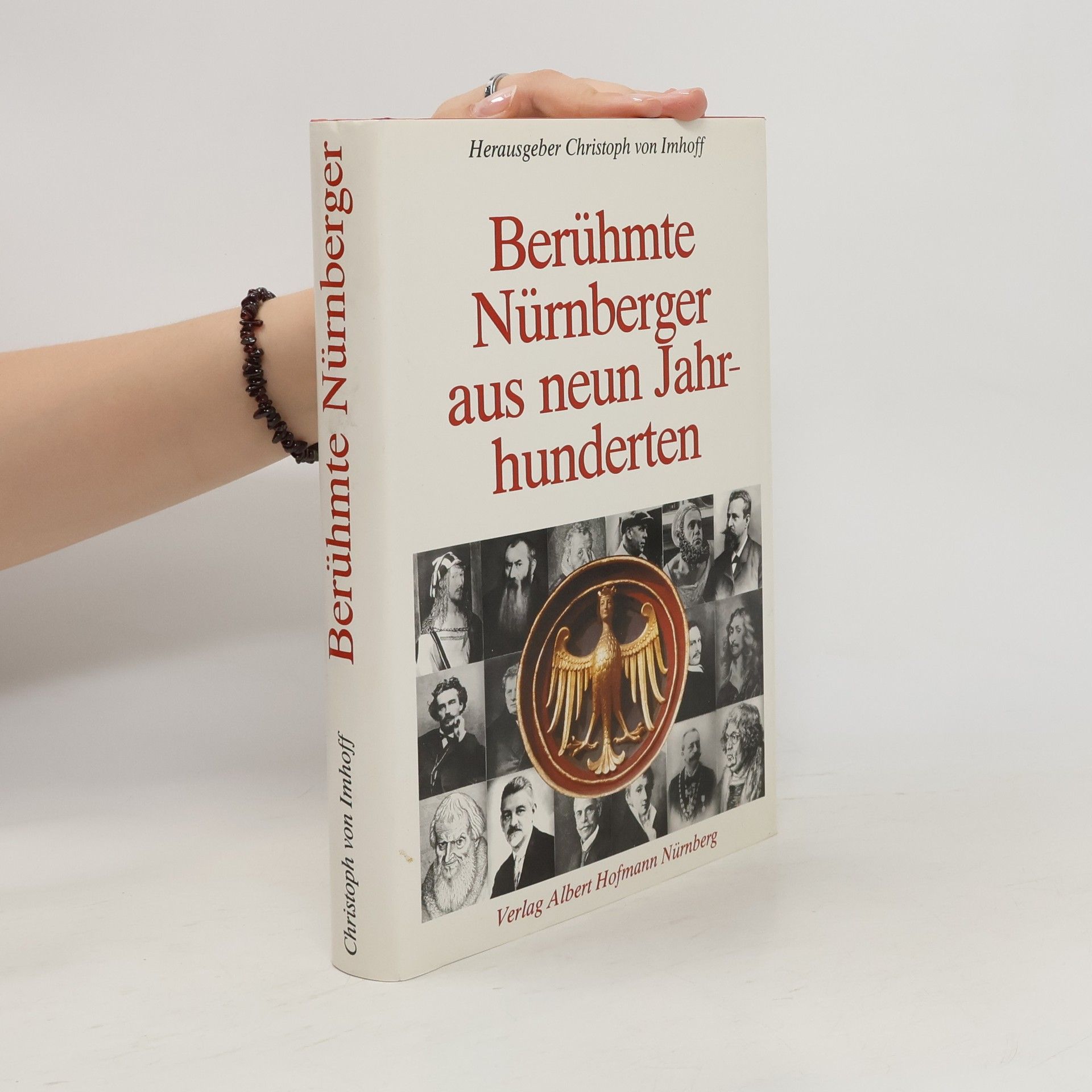 Christoph von Imhoff Berühmte Nürnberger aus neun Jahrhunderten