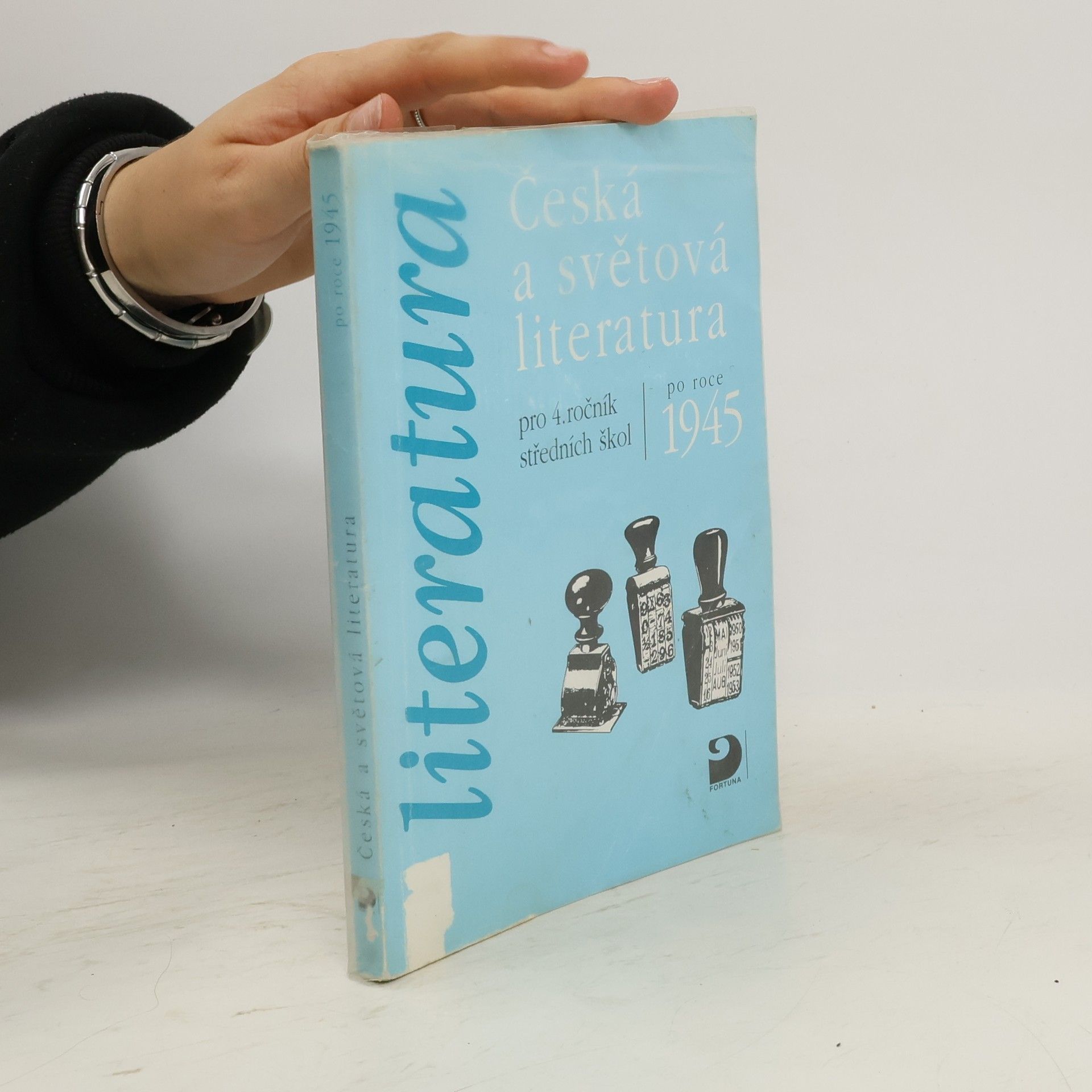 Česká a světová literatura po roce 1945: pro 4. ročník středních škol