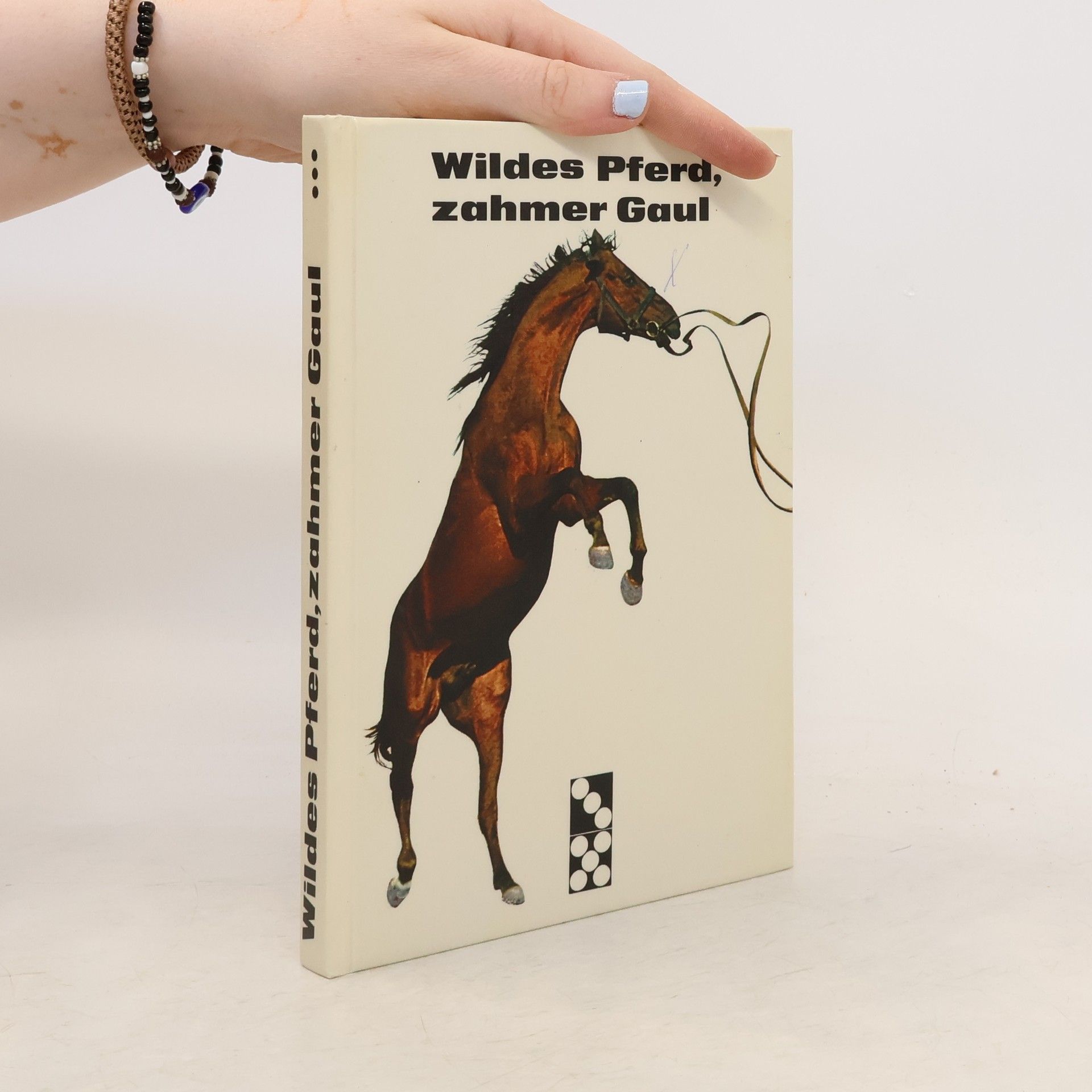 Collectif d'auteurs Wildes Pferd, zahmer Gaul