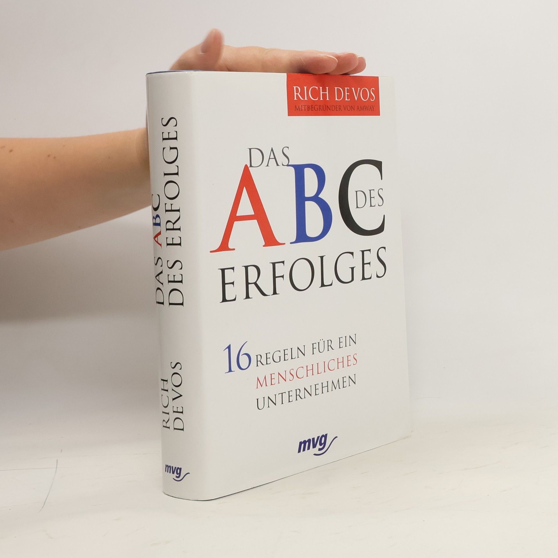 Richard M. DeVos Das ABC des Erfolges