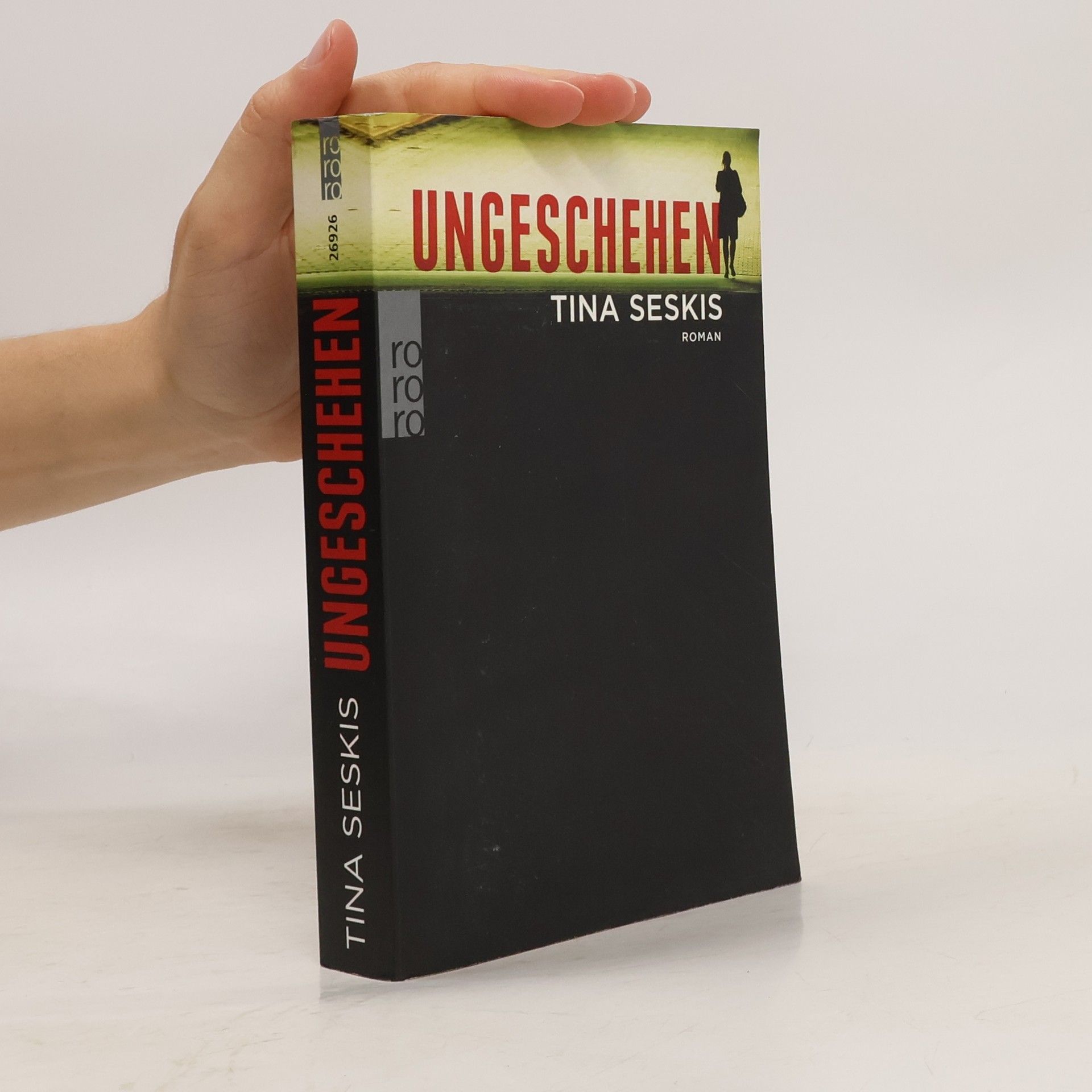 Tina Seskis Ungeschehen