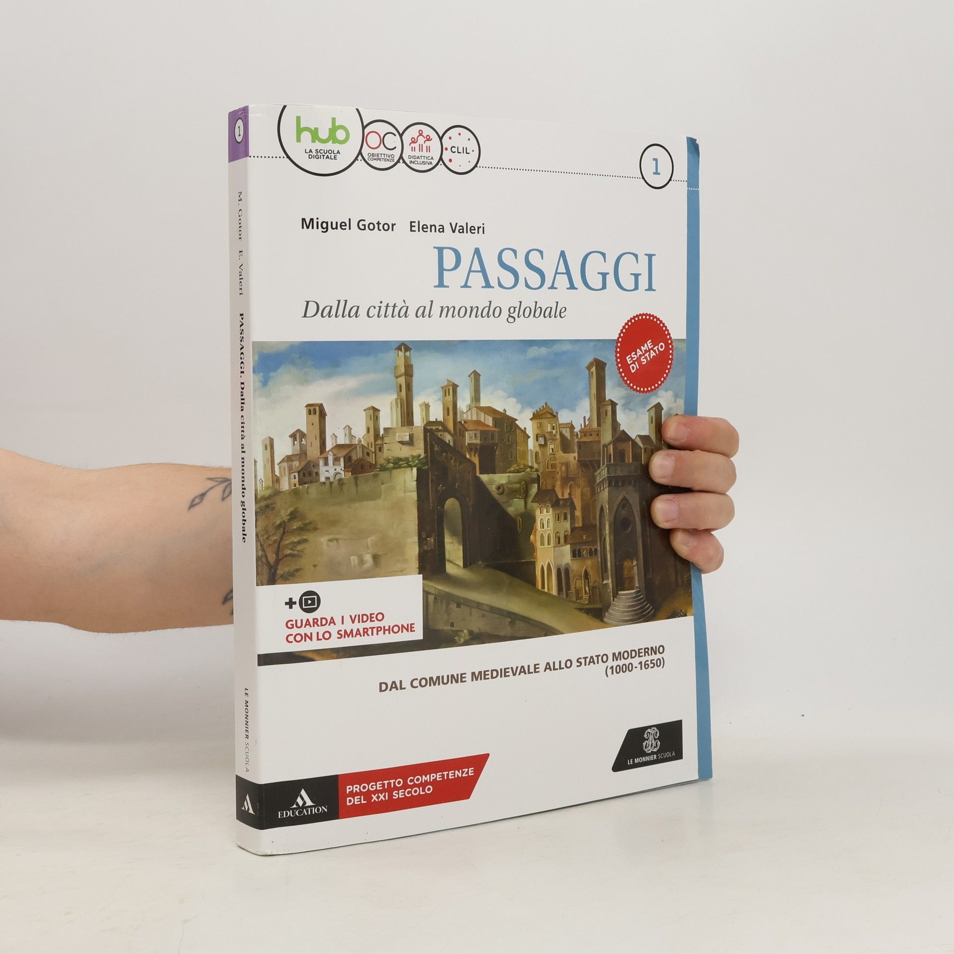 Miguel Gotor Passaggi. Dalla città al mondo globale 1