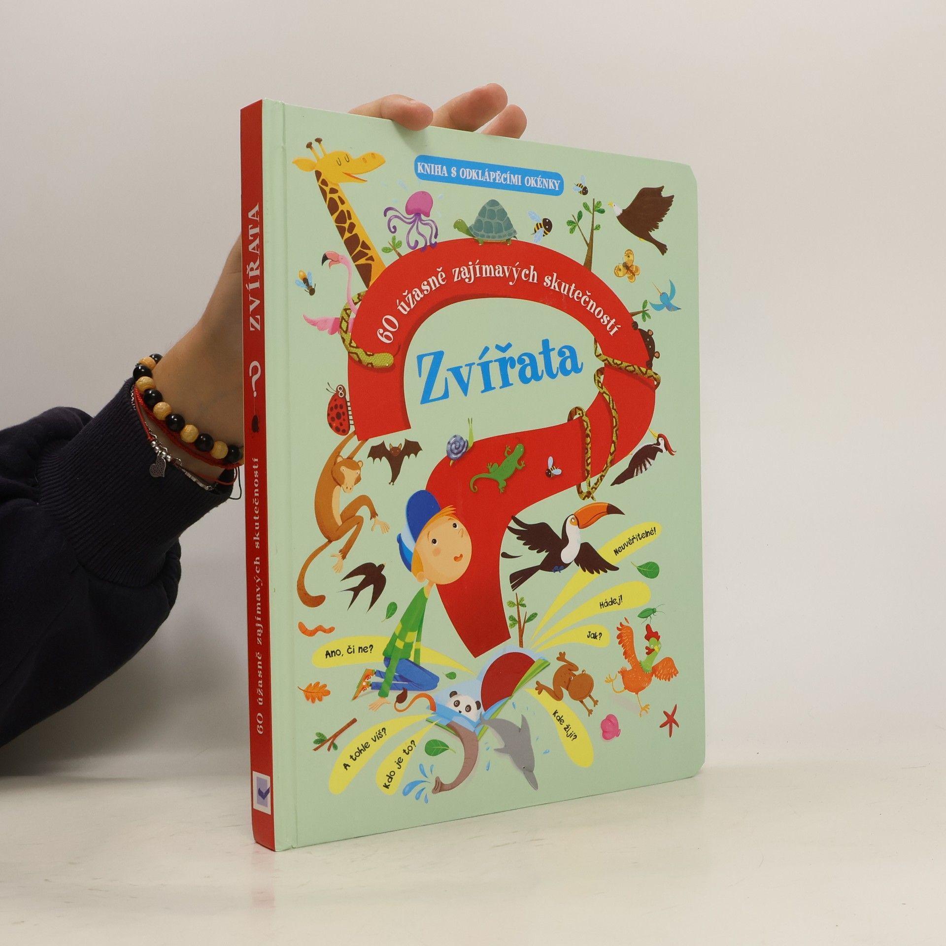 Autorenkollektiv Zvířata : 60 úžasně zajímavých skutečností : kniha s odklápěcími okénky