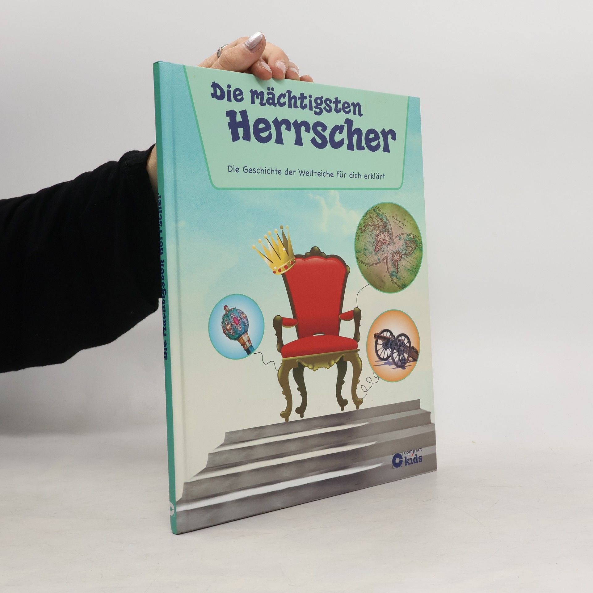 Christa Pöppelmann Die mächtigsten Herrscher