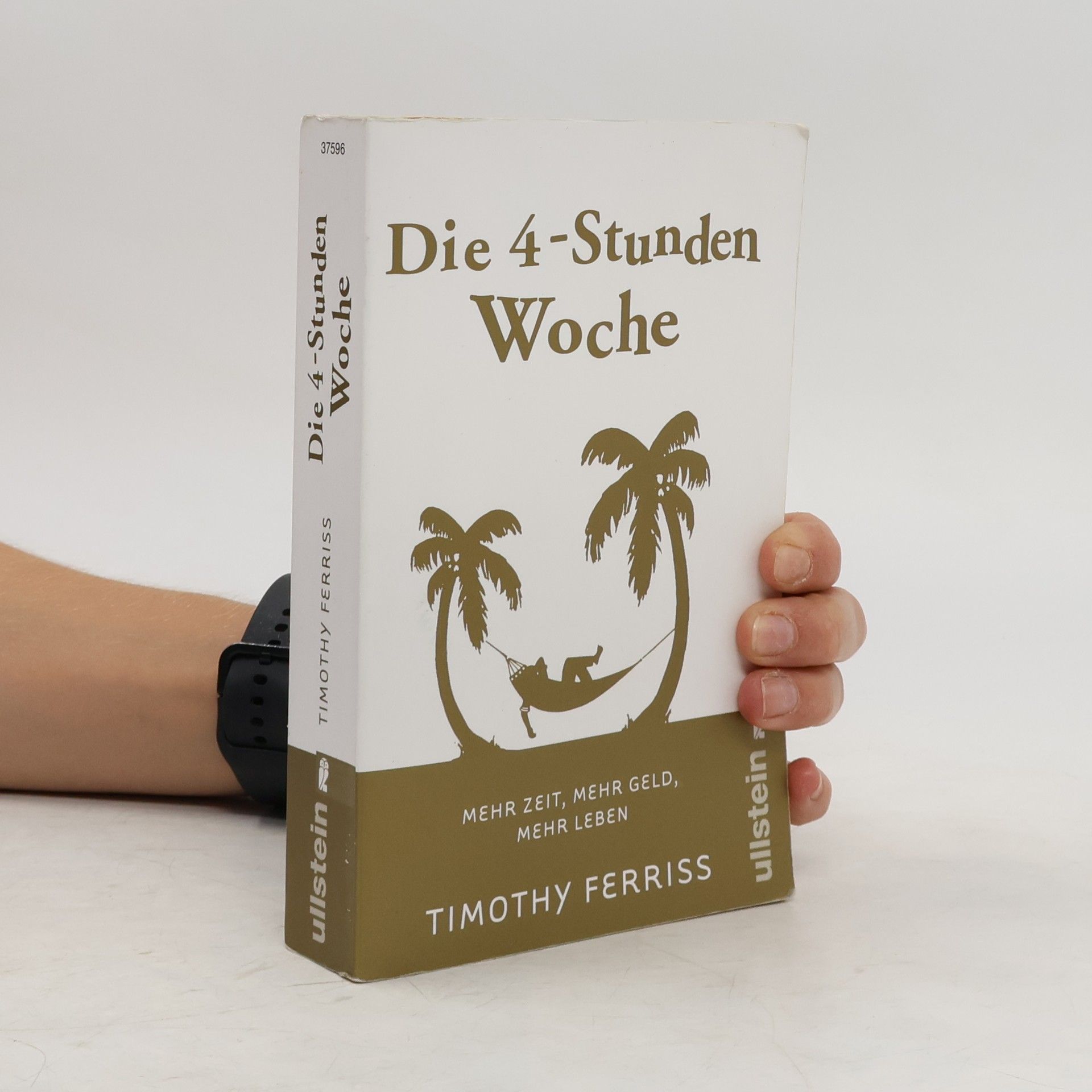 Timothy Ferriss Die 4-Stunden-Woche