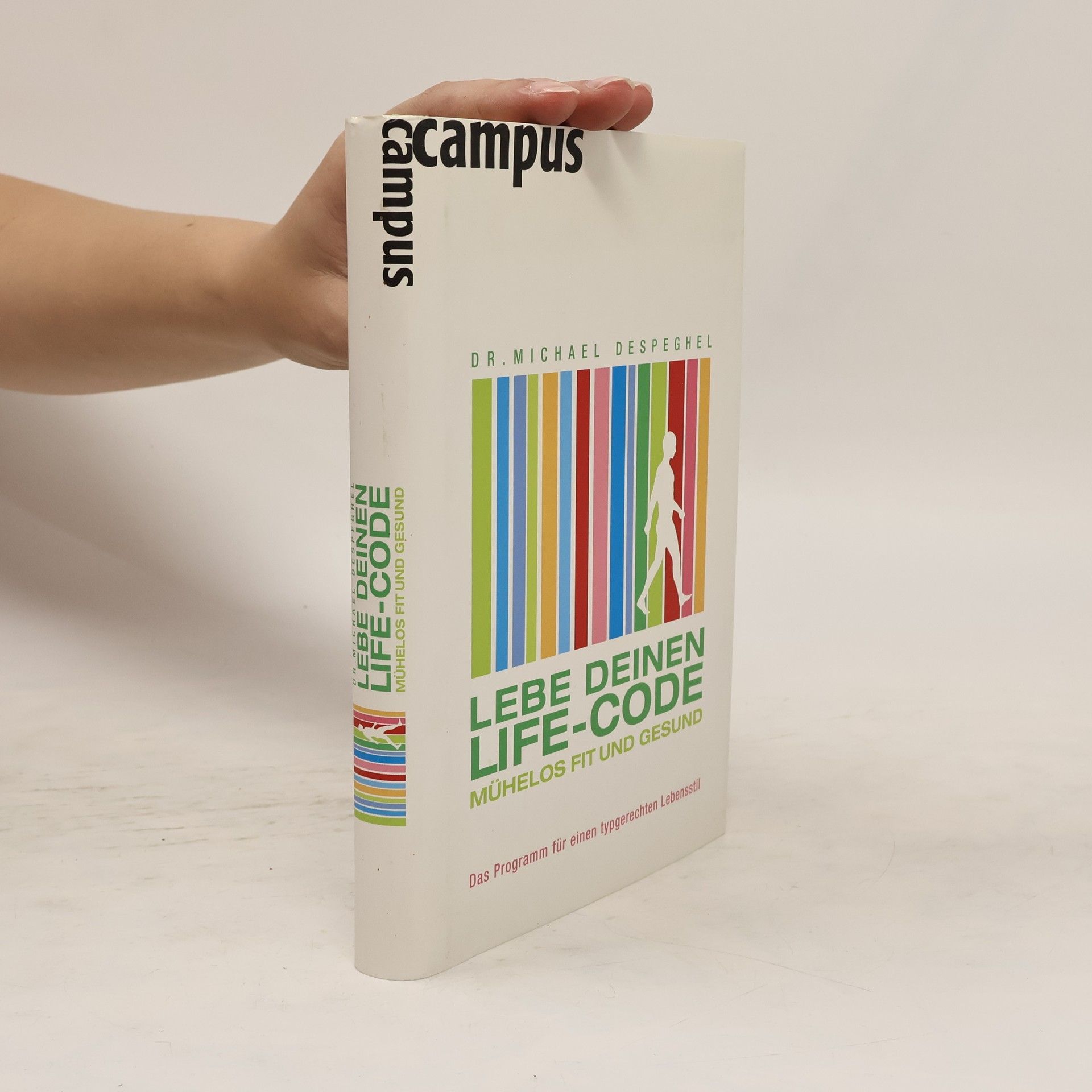 Michael Despeghel Lebe deinen Life-Code