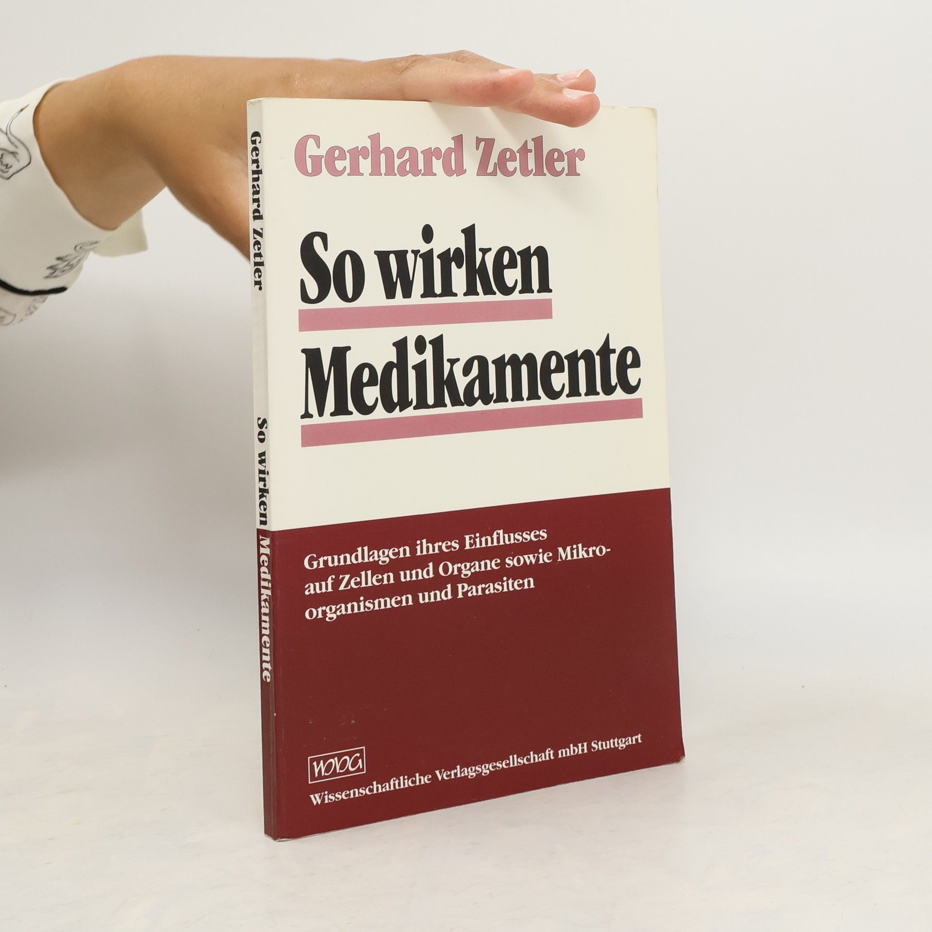 Gerhard Zetler So wirken Medikamente