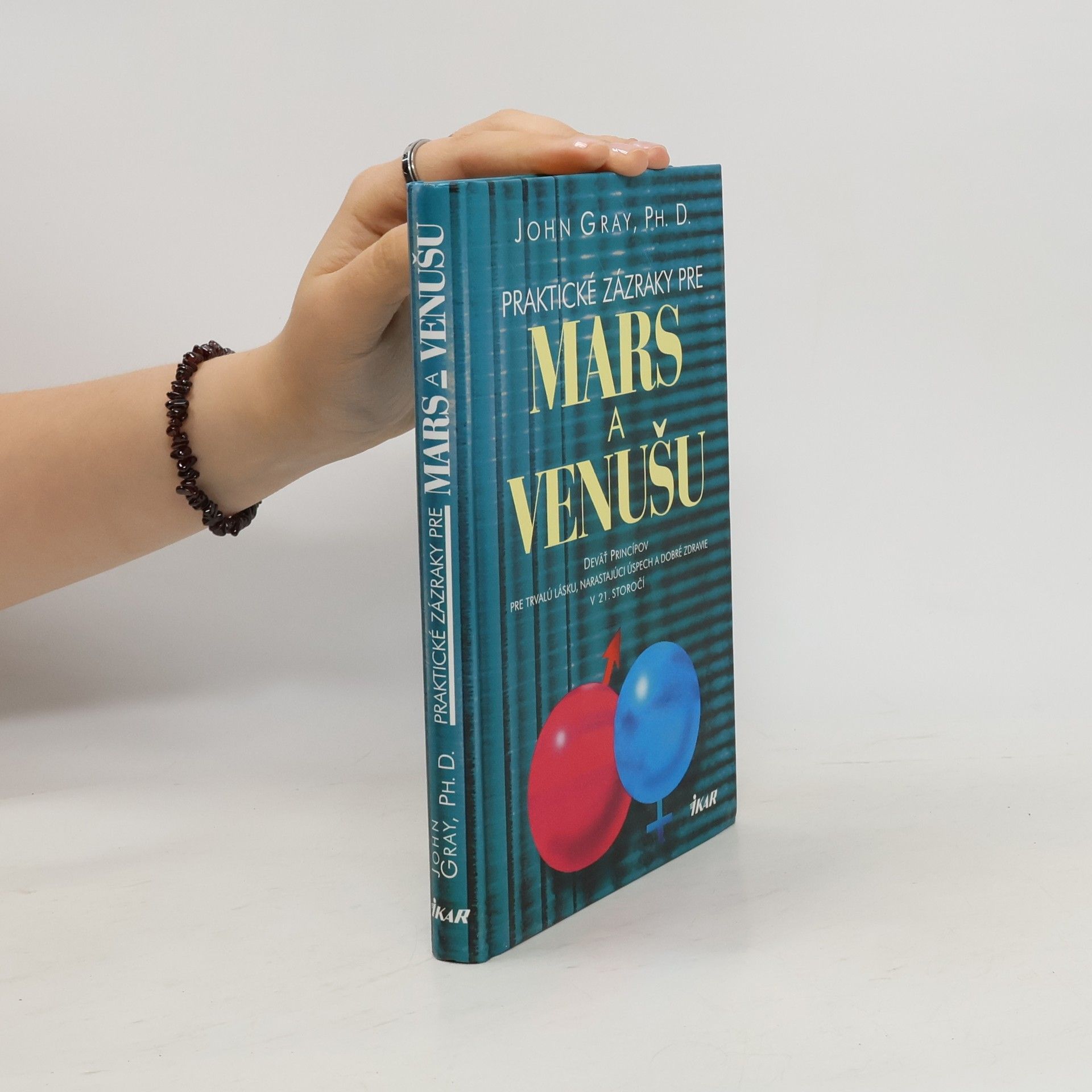 John Gray Praktické zázraky pre Mars a Venušu
