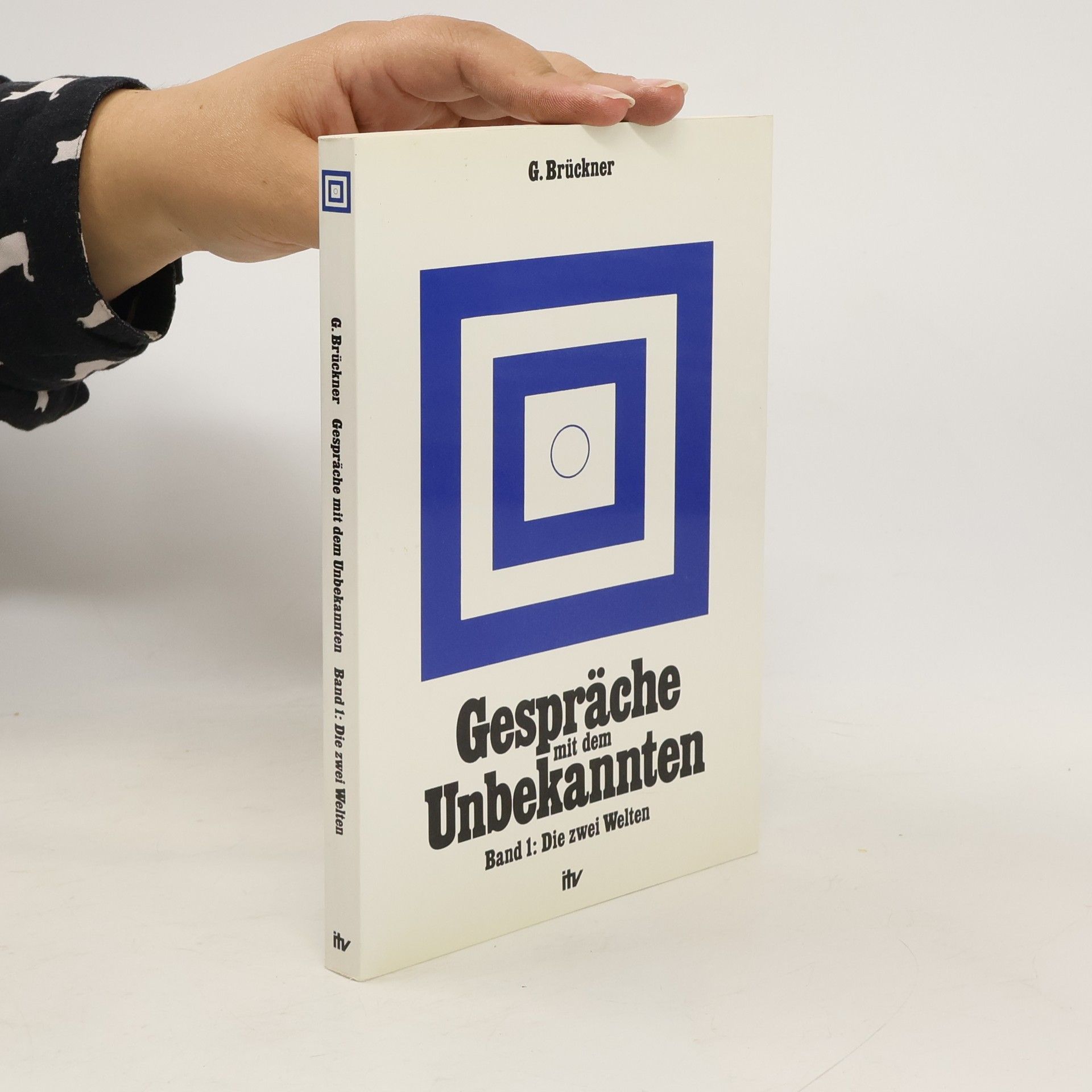 G. Brückner Gespräche mit dem Unbekannten