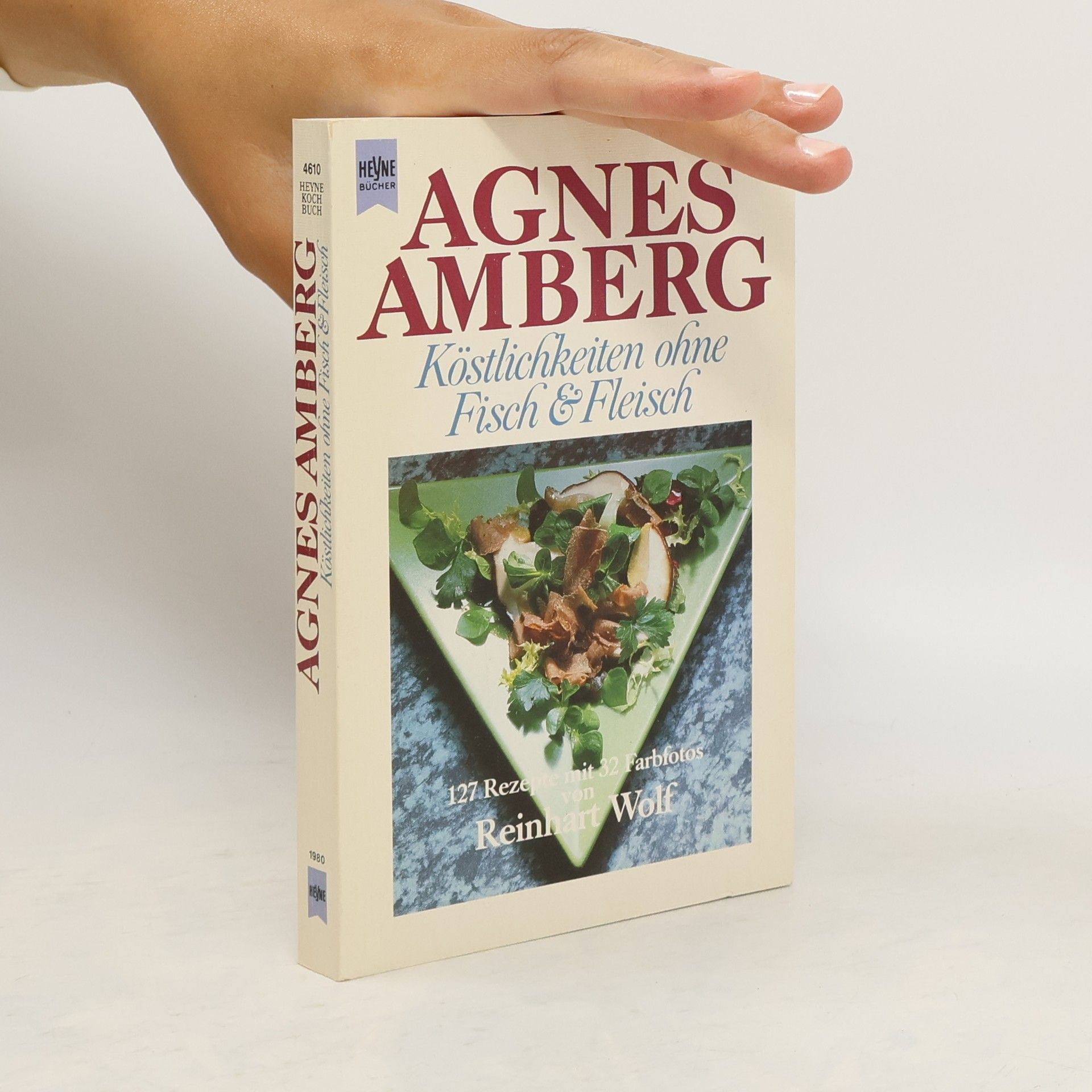Agnes Amberg Köstlichkeiten ohne Fisch & Fleisch