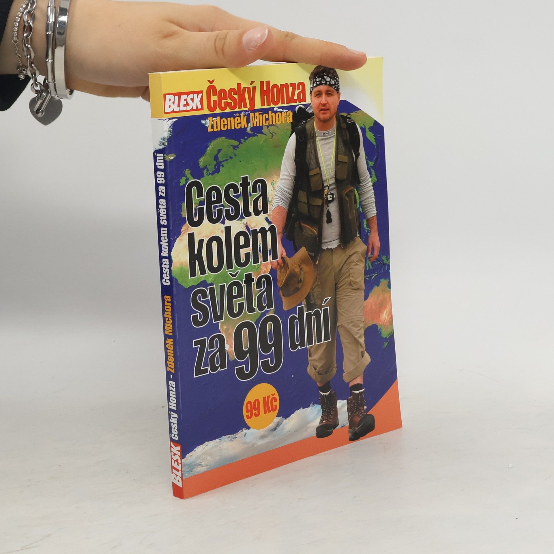 Zdeněk Michora Český Honza. Cesta kolem světa za 99 dní