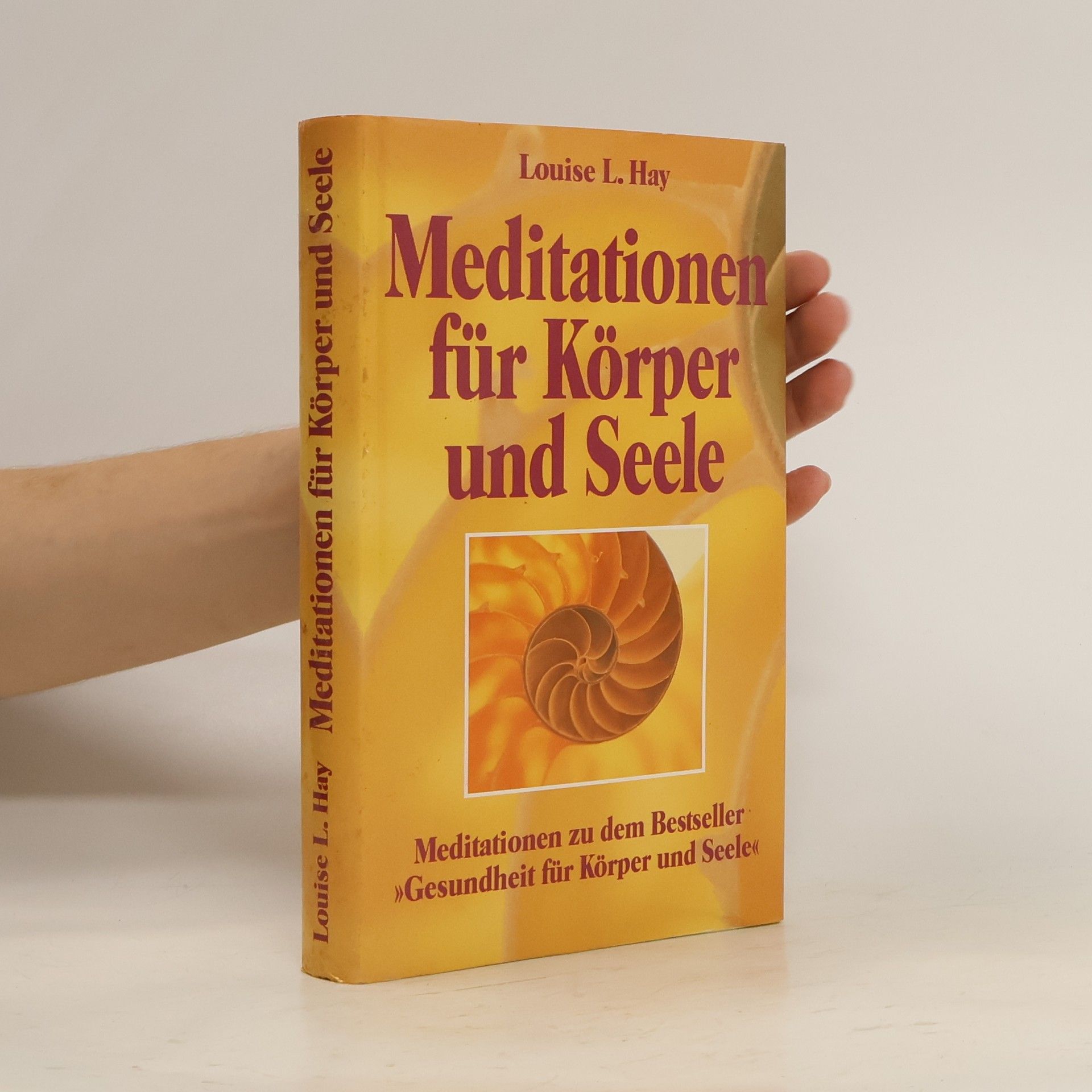 Louise Lynn Hay Meditationen für Körper und Seele