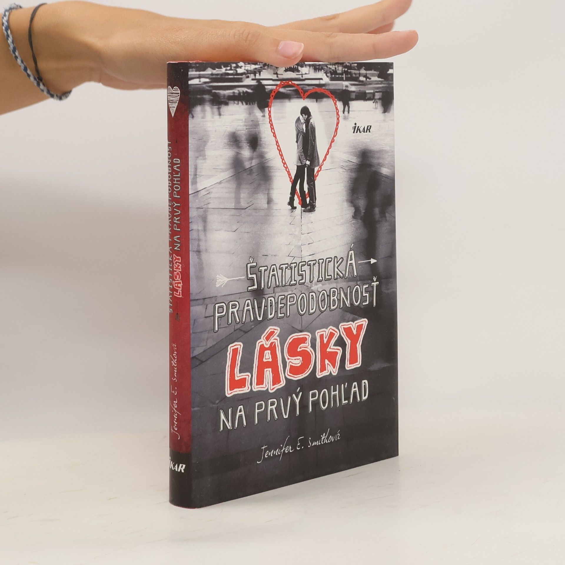 Jennifer E. Smith Štatistická pravdepodobnosť lásky na prvý pohľad