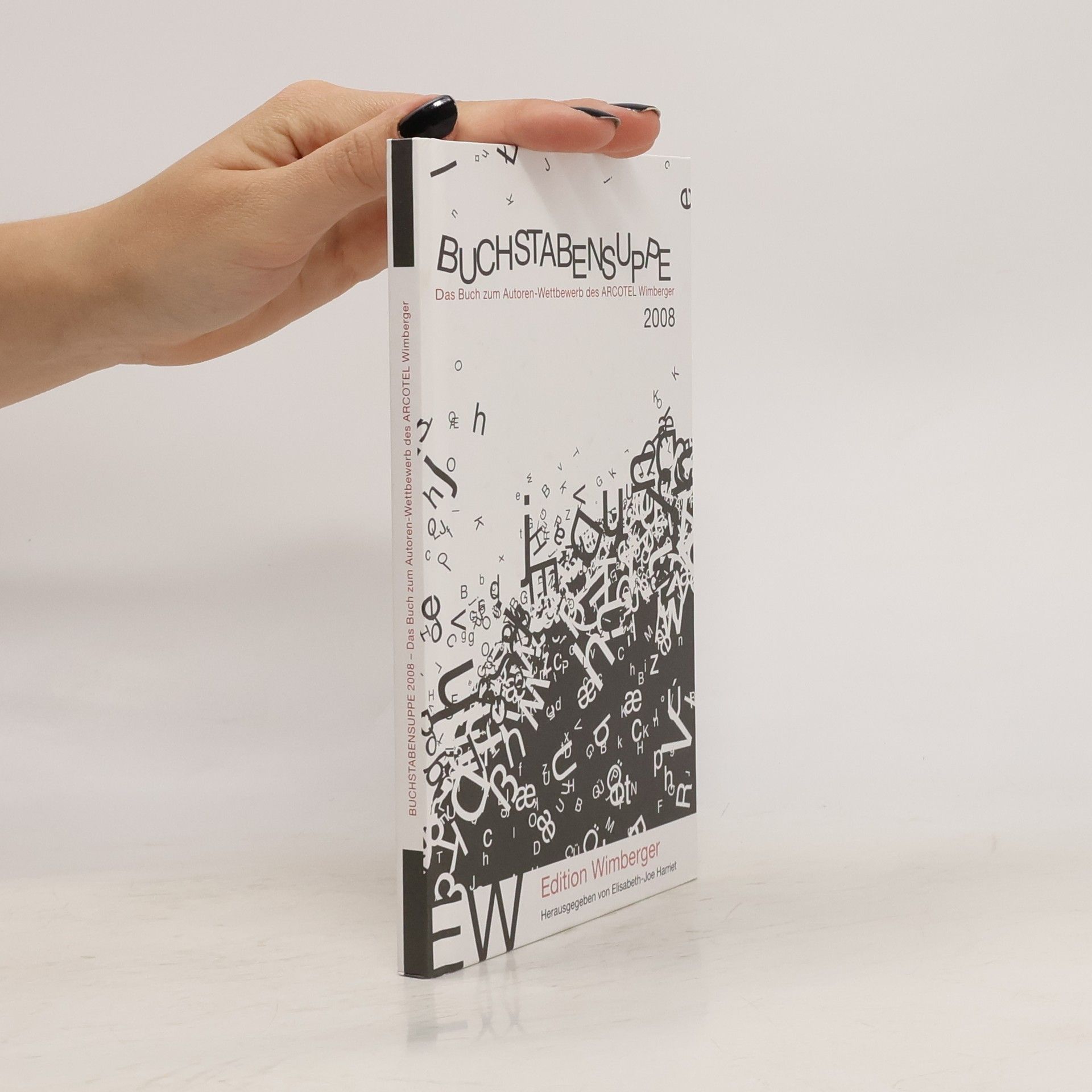 Autorenkollektiv Buchstabensuppe 2008