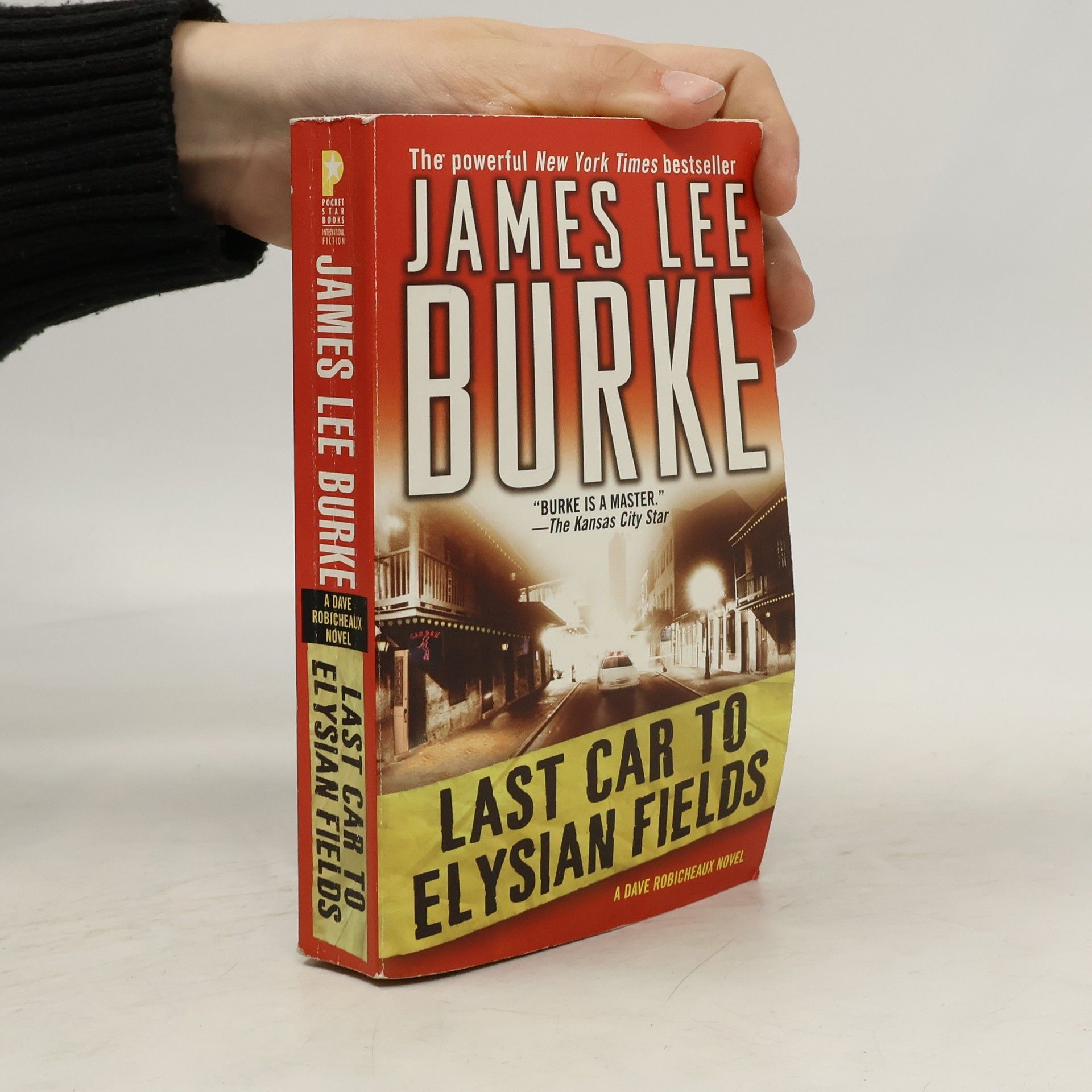 James Lee Burke A Dave Robicheaux Novel: Last Car to Elysian Fields