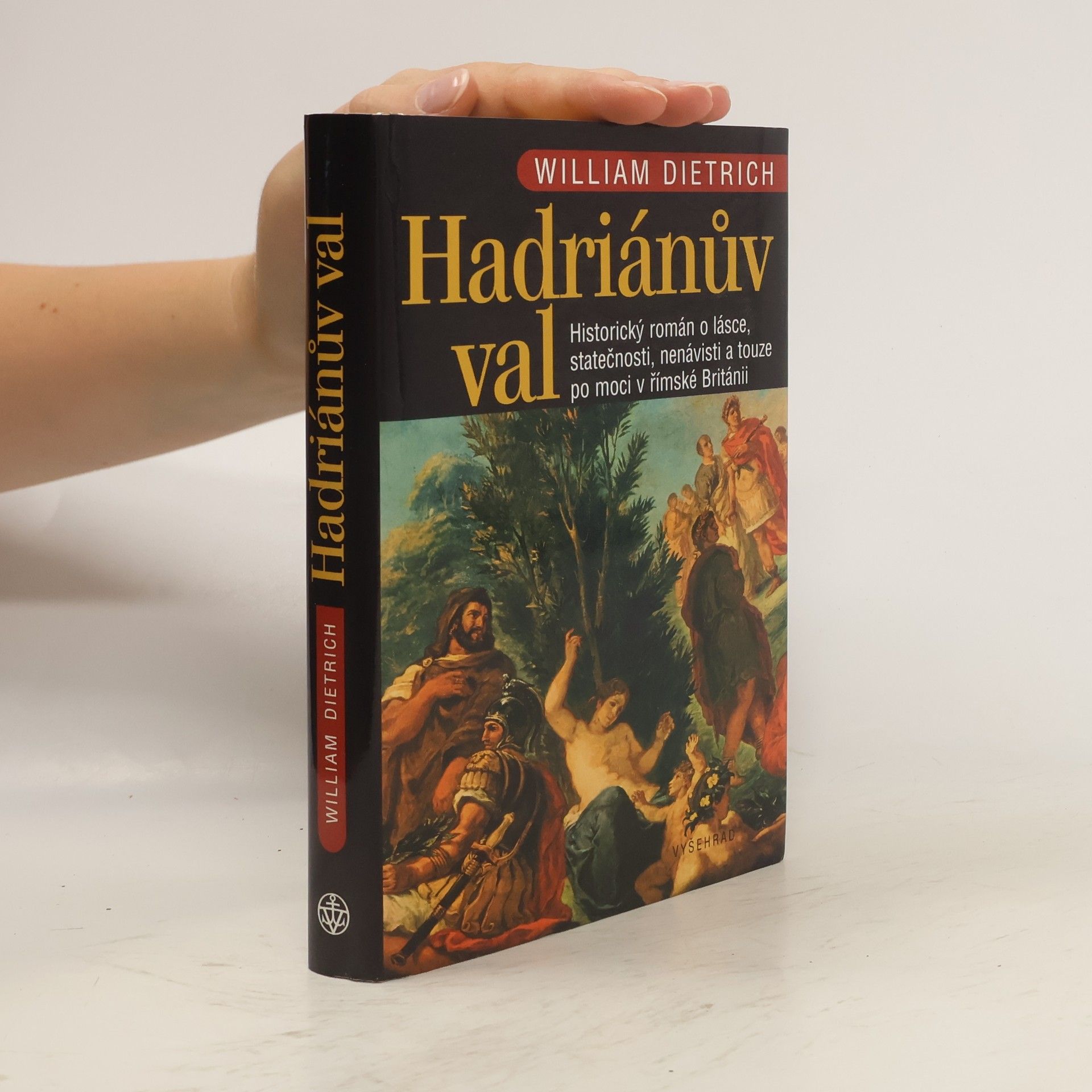 William Dietrich Hadriánův val