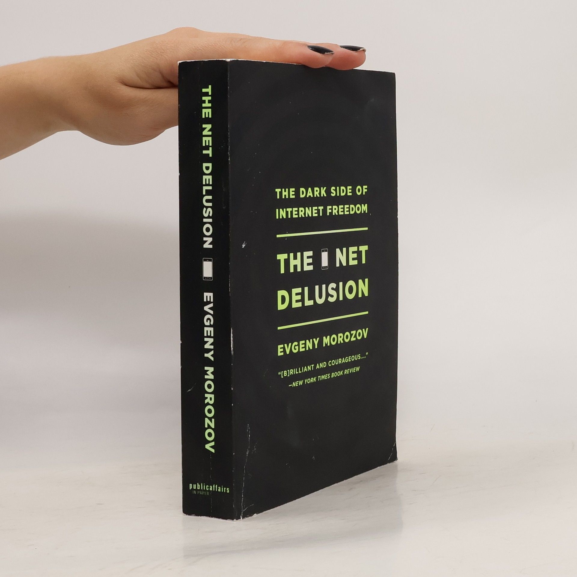 Evgeny Morozov The Net Delusion