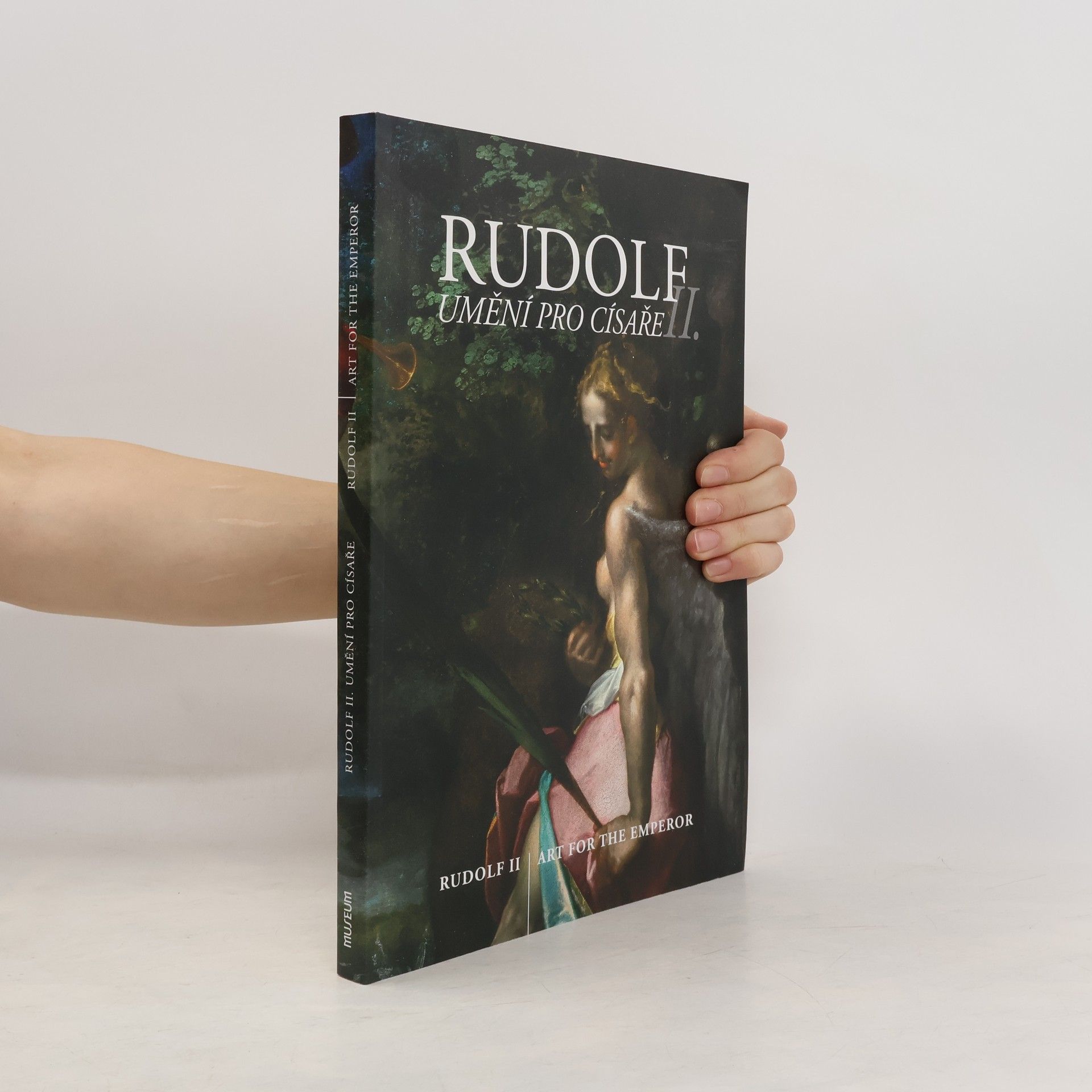 Kolektív autorov Rudolf II. - umění pro císaře