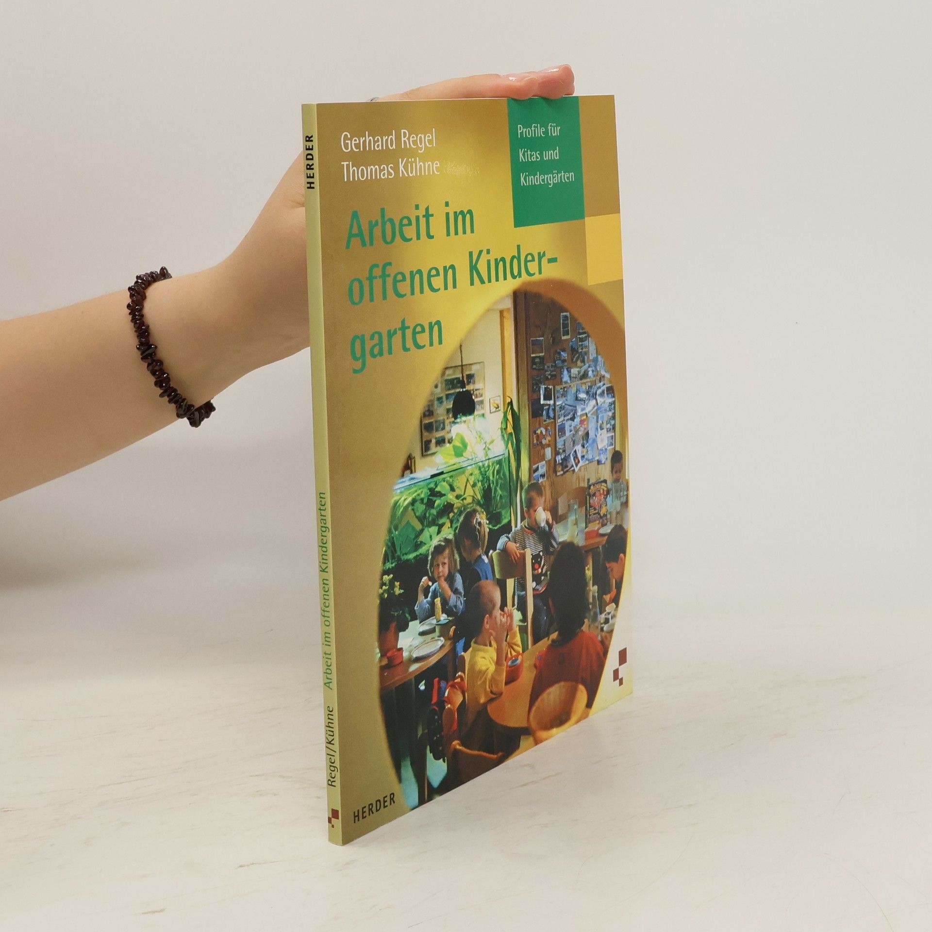 Gerhard Regel Arbeit im offenen Kindergarten