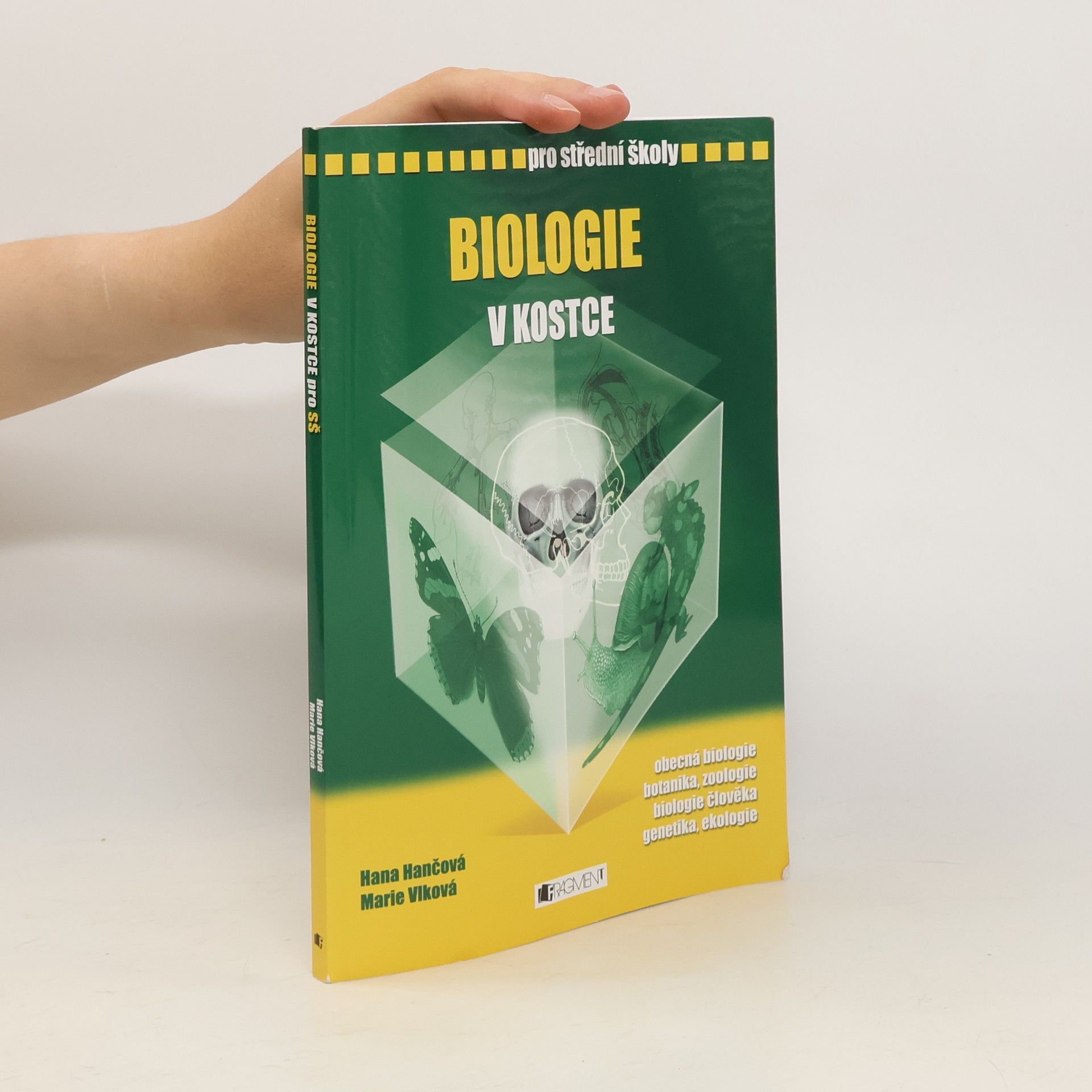 Hana Hančová Biologie v kostce : pro střední školy