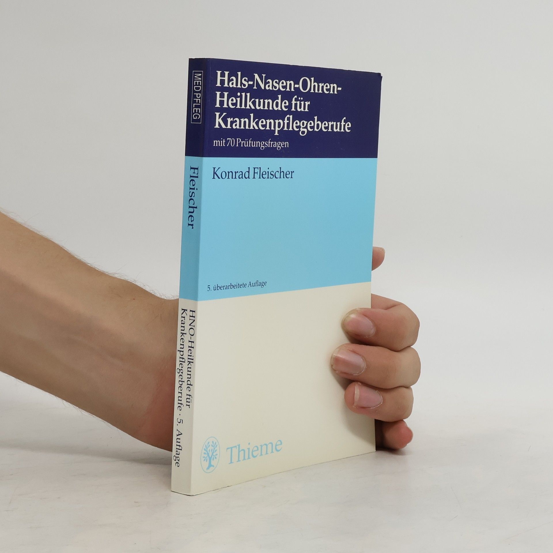 Konrad Fleischer Hals-Nasen-Ohren-Heilkunde für Krankenpflegeberufe
