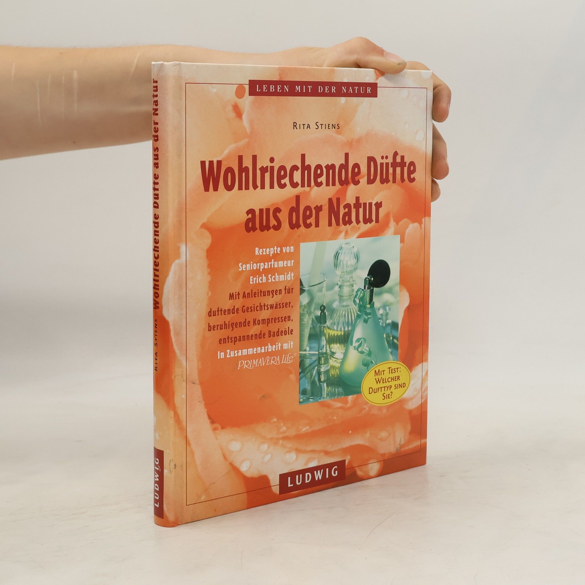 Rita Stiens Wohlriechende Düfte aus der Natur