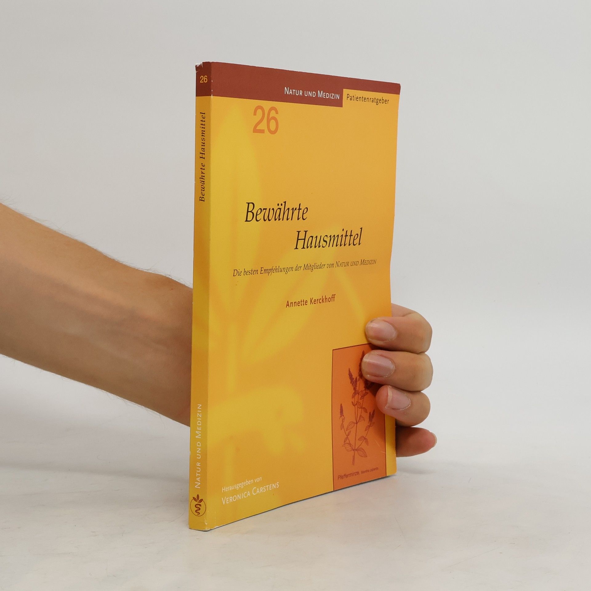 Annette Kerckhoff Bewährte Hausmittel