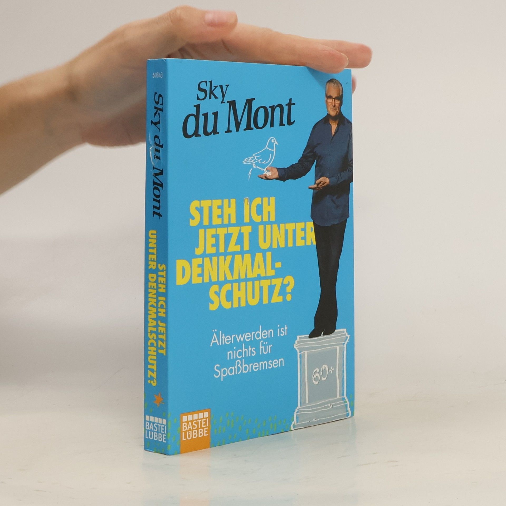 Sky Du Mont Steh ich jetzt unter Denkmalschutz?