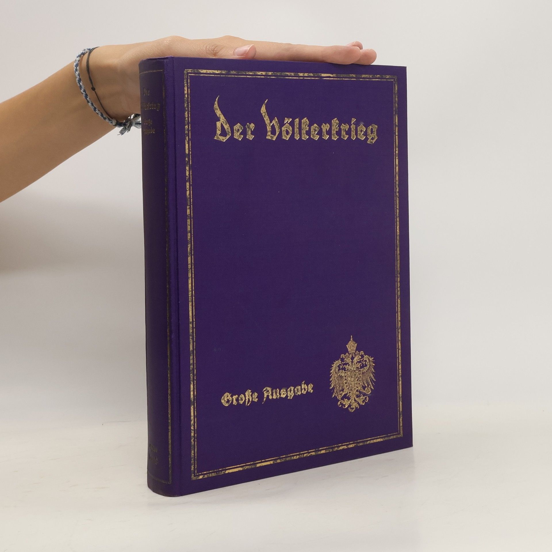 C. H. Baer Der Völkerkrieg Eine Chronik der Ereignisse seit dem 1. Juli 1914