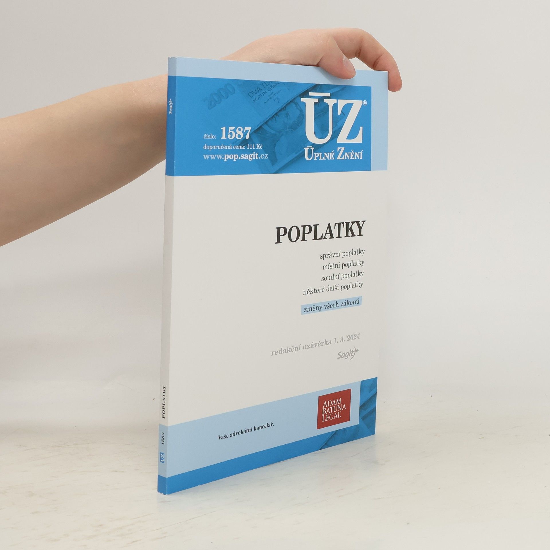 Sagit ÚZ 1587 Poplatky - správní, soudní, místní, ostatní