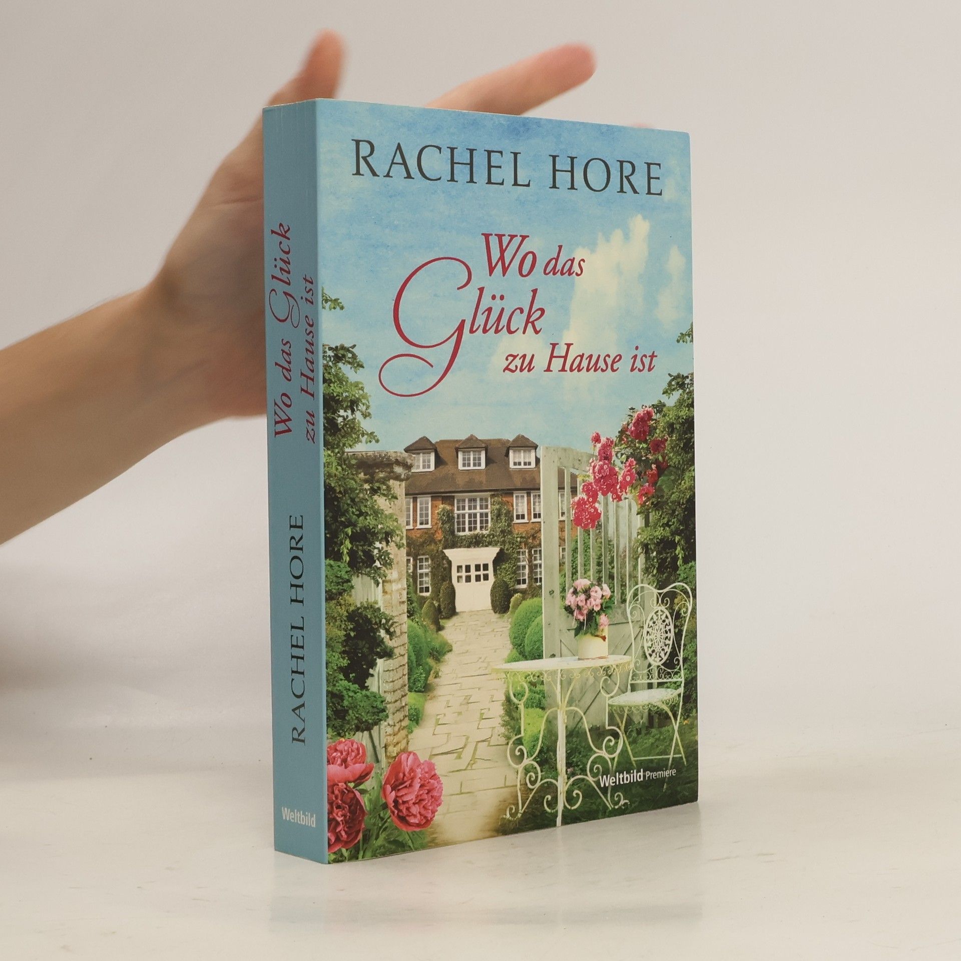 Rachel Hore Wo das Glück zu Hause ist