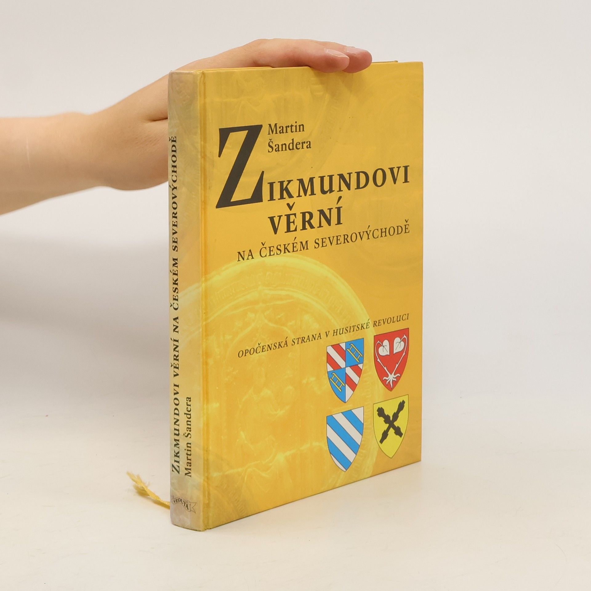 Martin Šandera Zikmundovi věrní na českém severovýchodě : opočenská strana v husitské revoluci