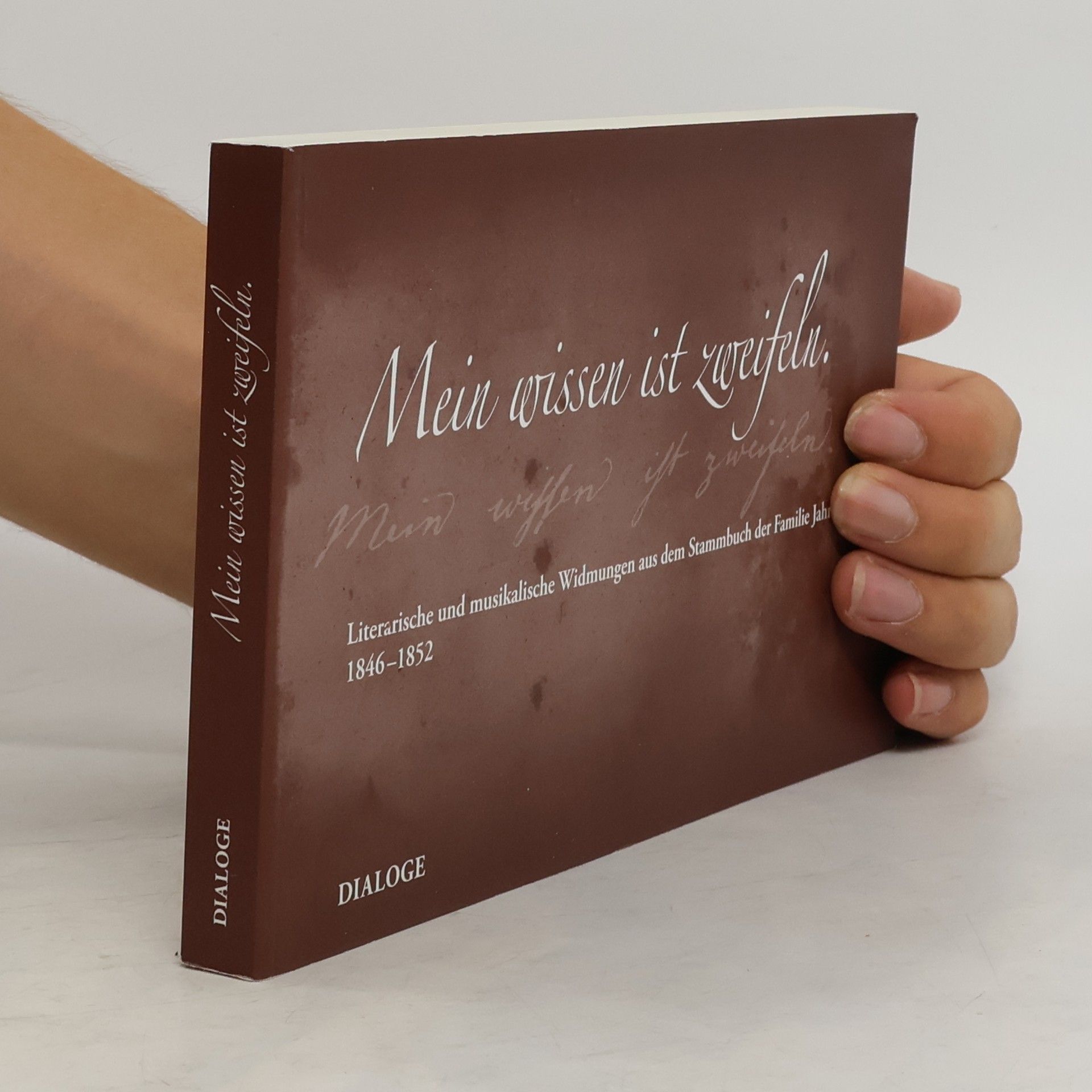 Various authors Mein wissen ist zweifeln