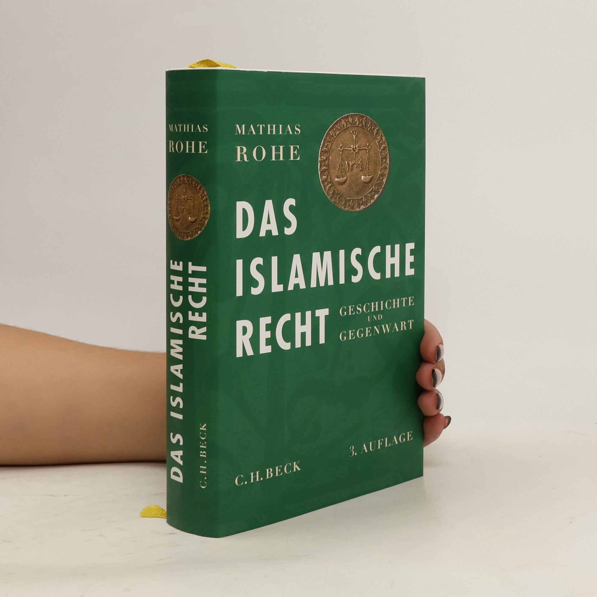 Mathias Rohe Das islamische Recht