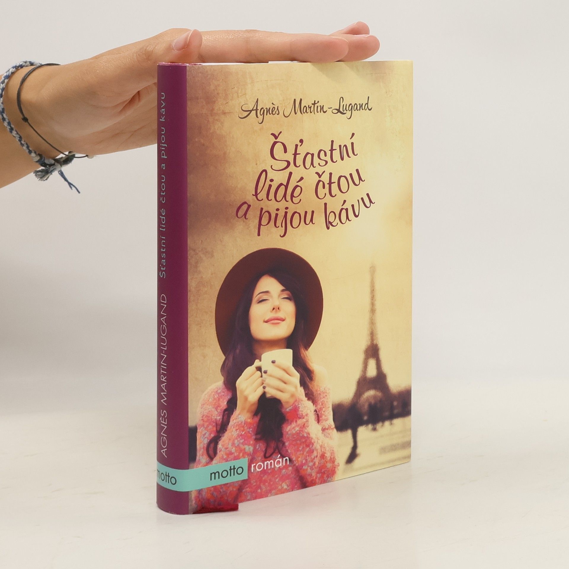 Agnès Martin-Lugand Šťastní lidé čtou a pijou kávu