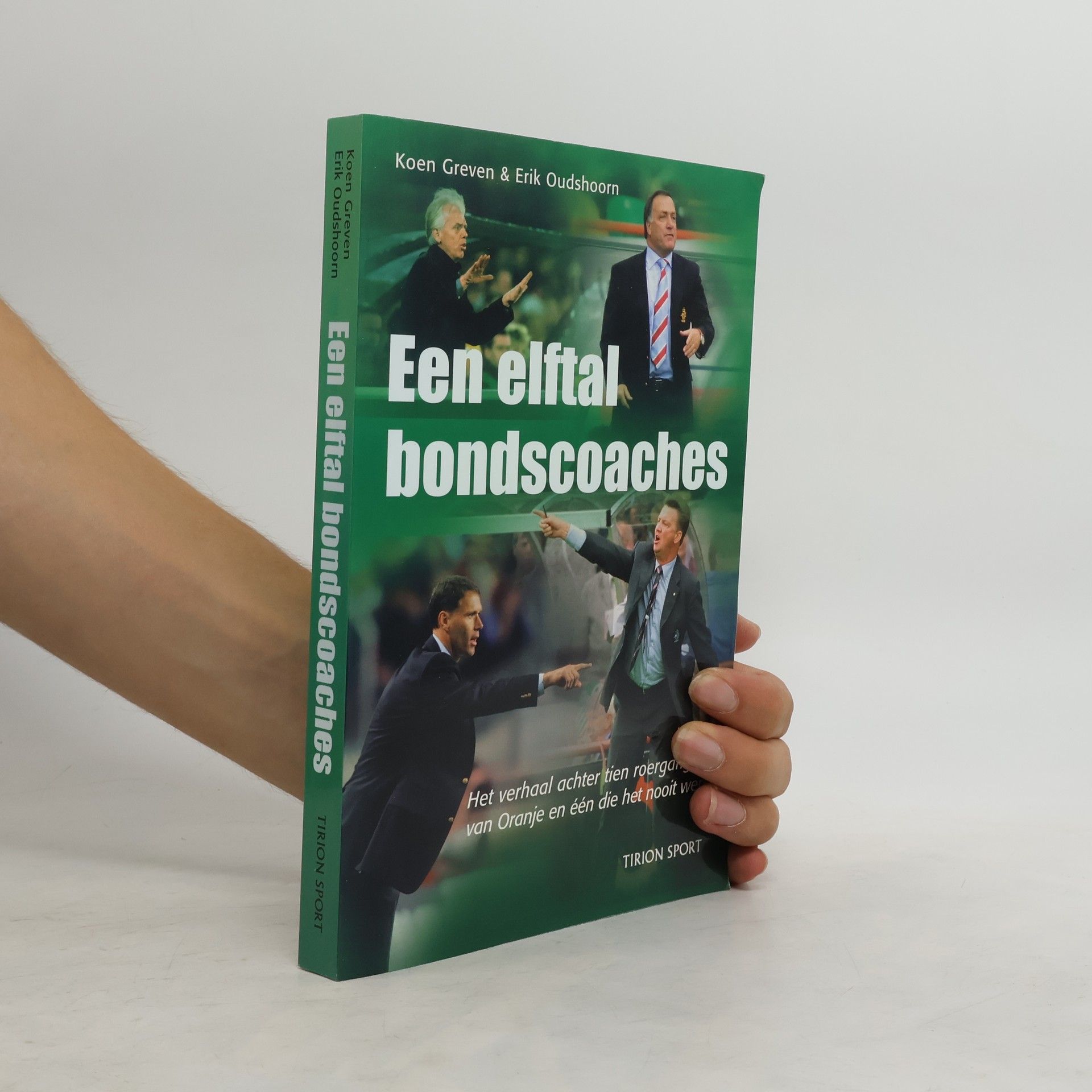 Koen Greven Een elftal bondscoaches