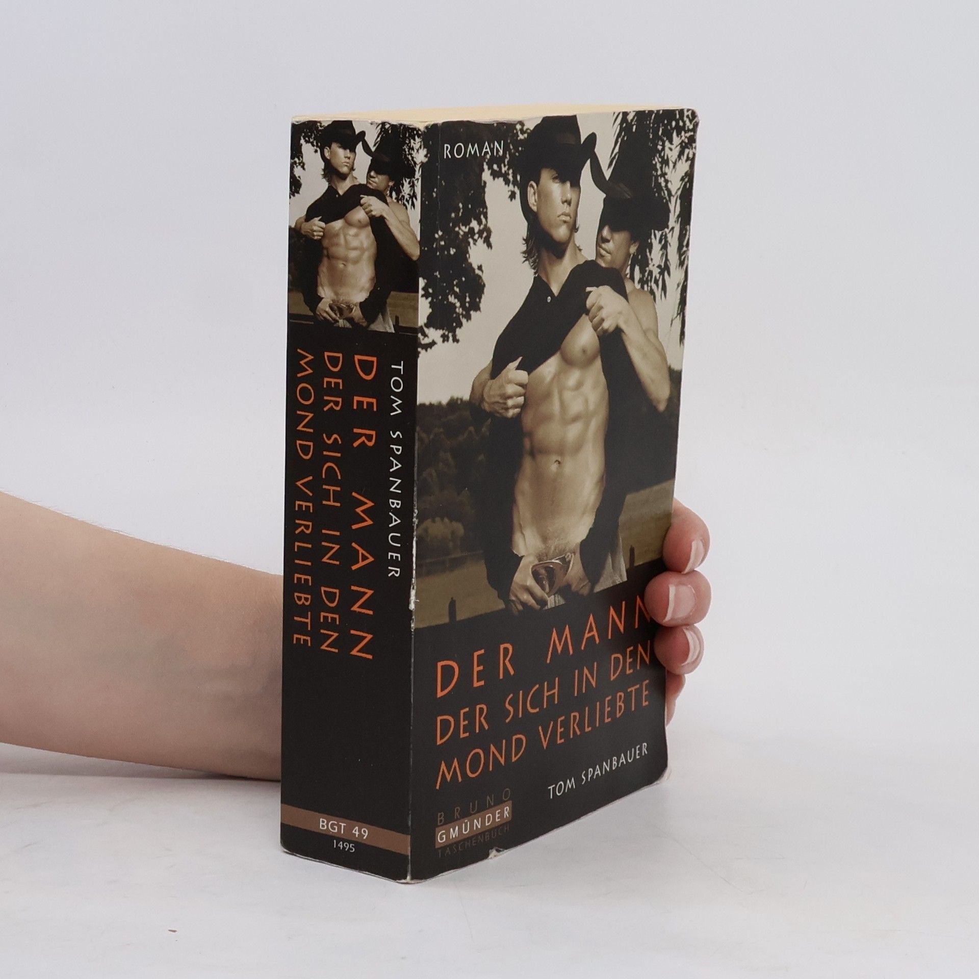 Tom Spanbauer Der Mann, der sich in den Mond verliebte