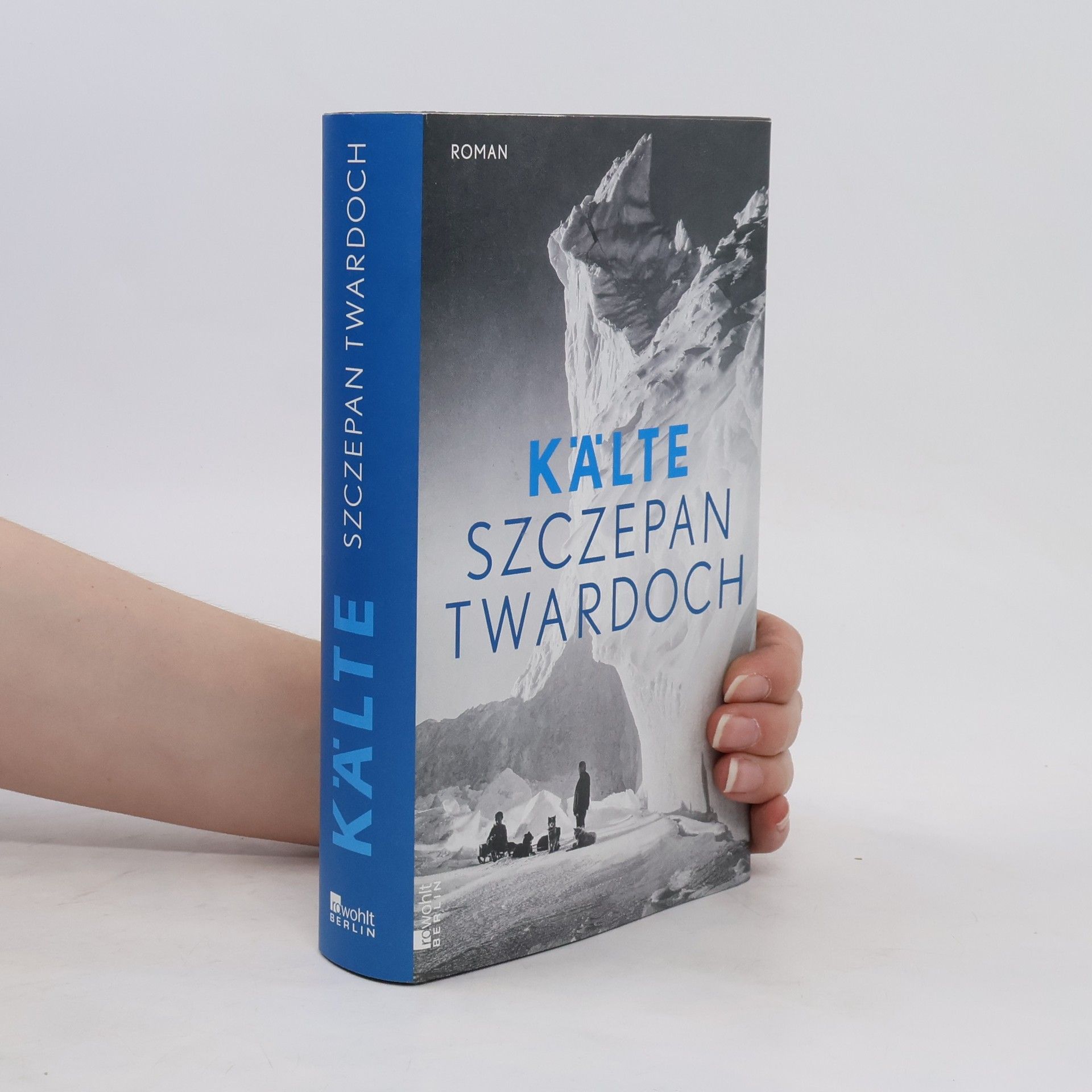 ‎Szczepan Twardoch Kälte