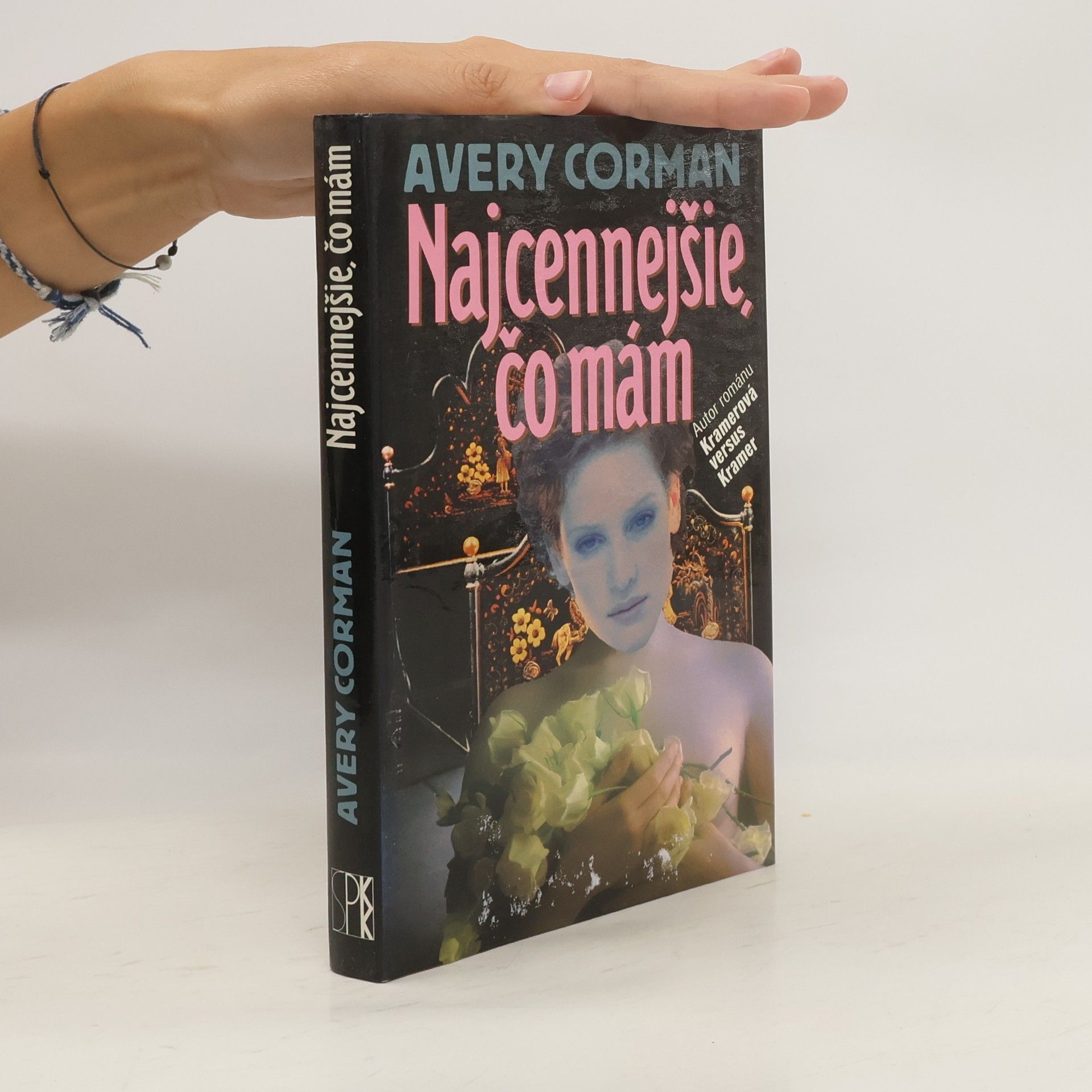 Avery Corman Najcennejšie, čo mám