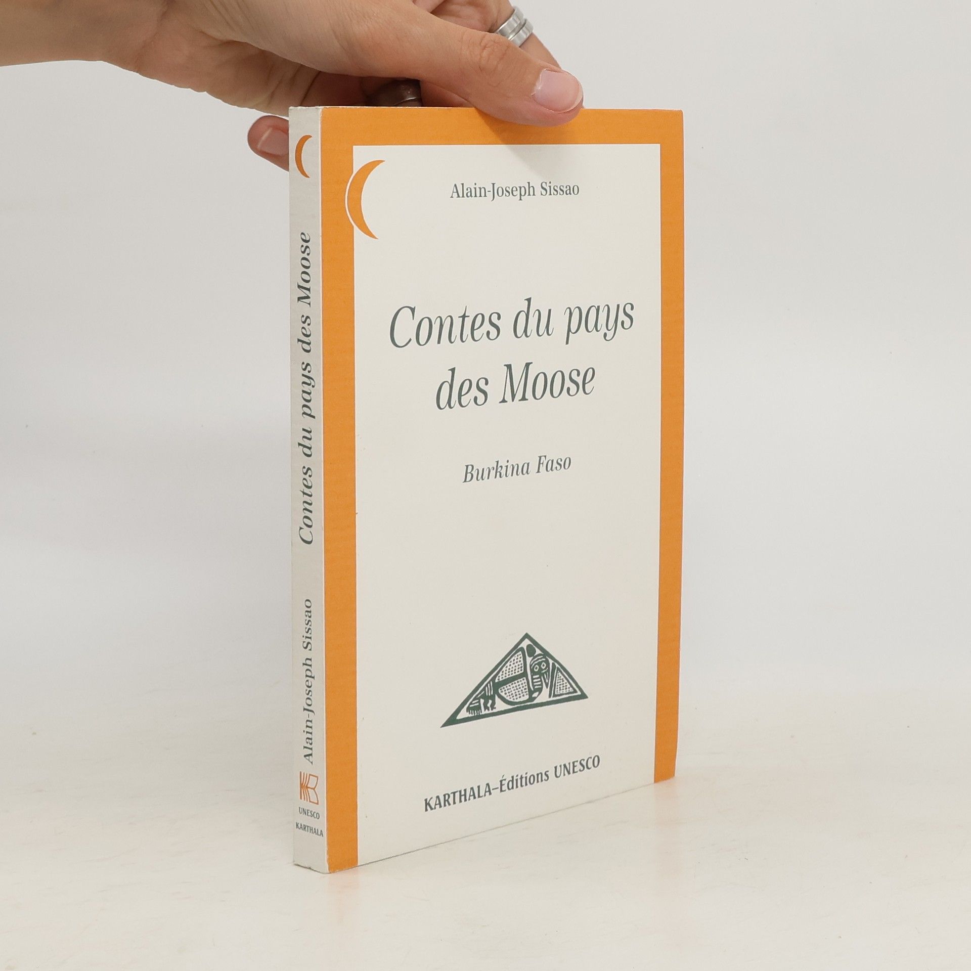 Alain-Joseph Sissao Collection UNESCO d'Uvres représentatives: Contes du pays des Moose